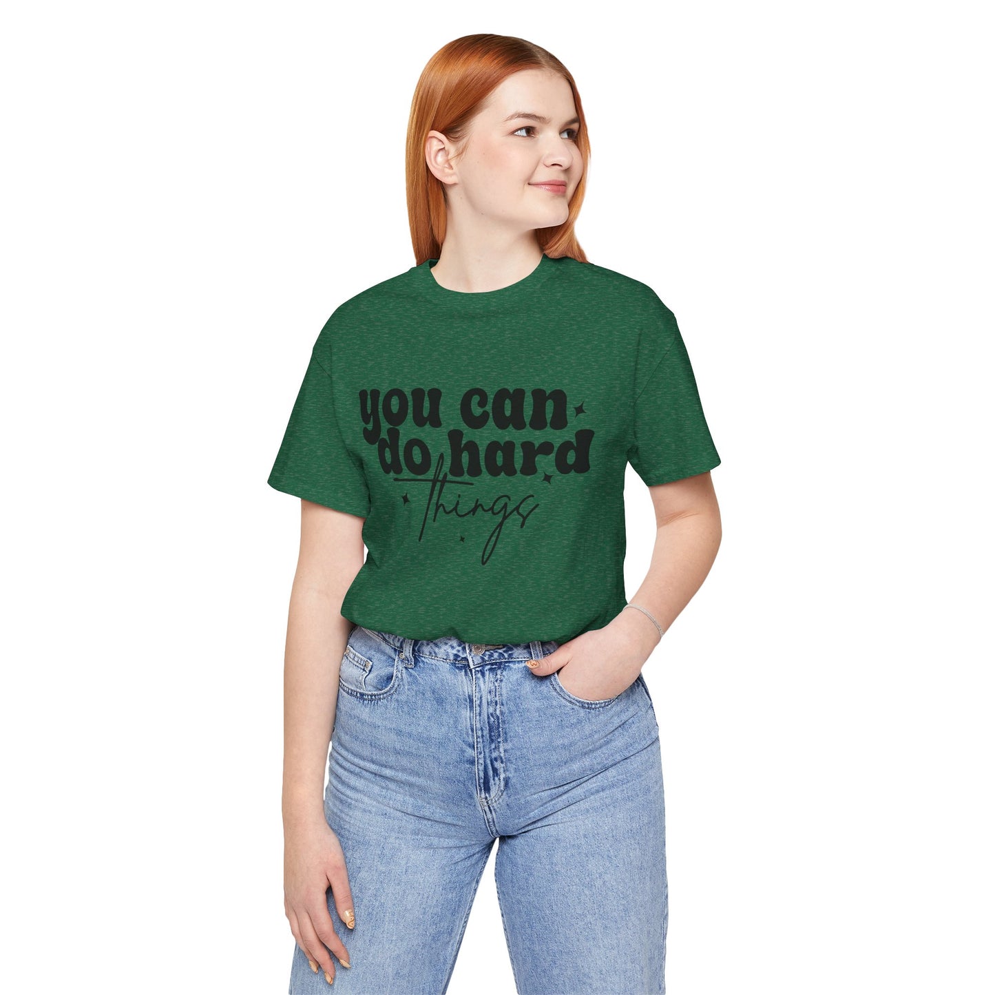 Motivational Quote Tee - "You Can Do Hard Things"