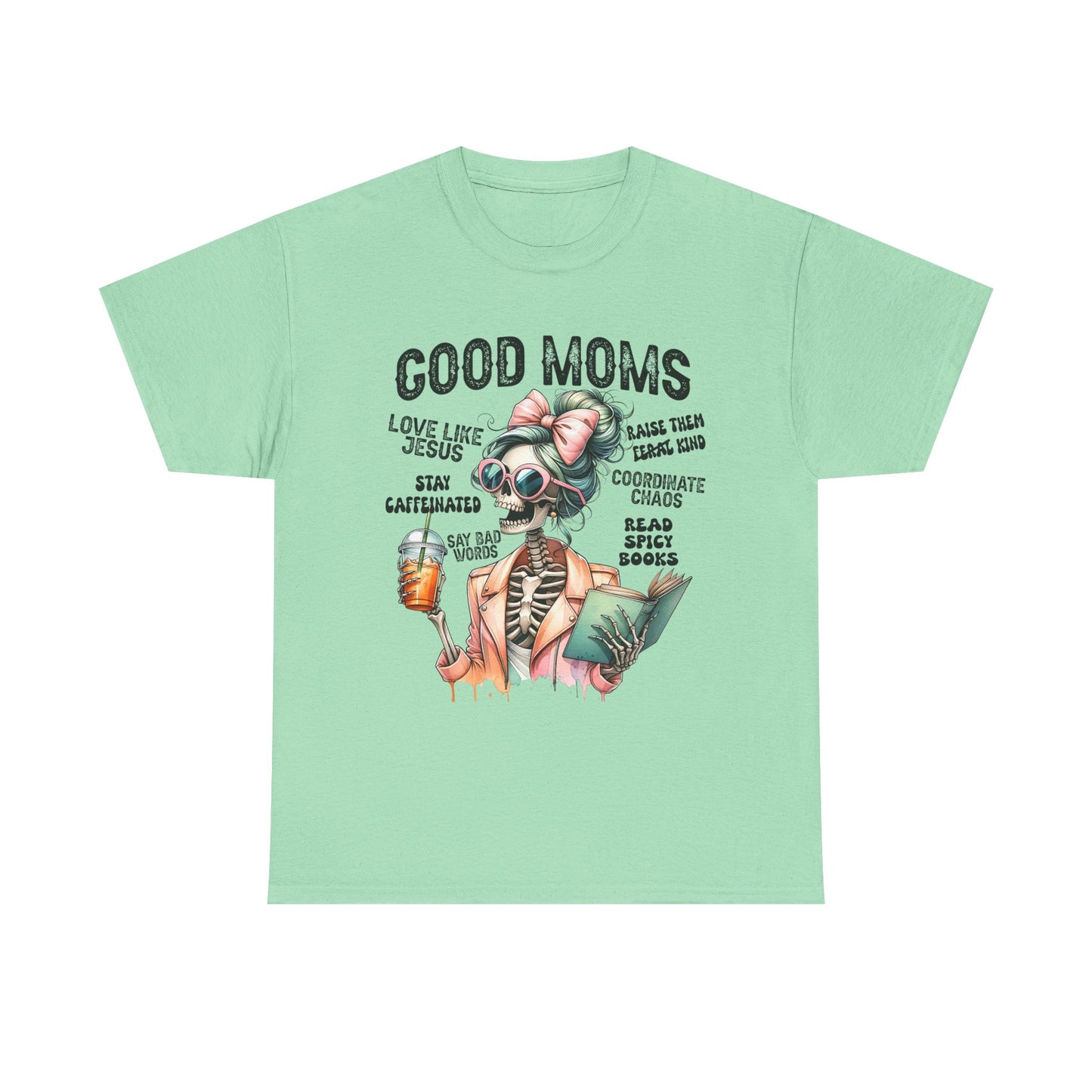 Good Moms Unisex Heavy Cotton Tee - Fun Graphic Tee for Mothers