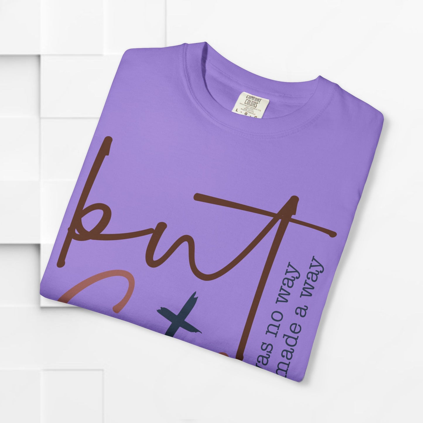 Unisex Garment-Dyed T-Shirt - "But God" Inspirational Tee