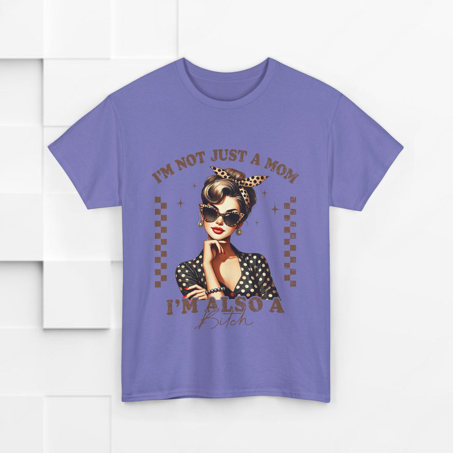 Funny Mom T-Shirt - "I'm Not Just a Mom, I'm Also a Bitch" - Unisex Heavy Cotton Tee
