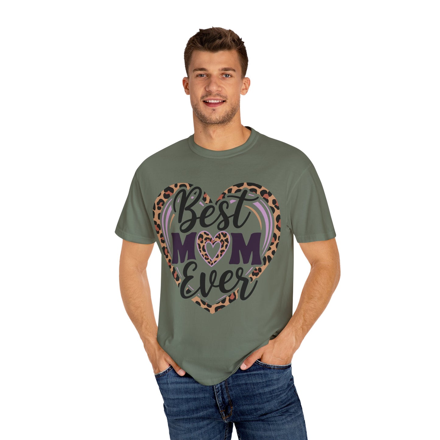 Best Mom Ever Unisex Garment-Dyed T-Shirt | Perfect Gift for Mother’s Day