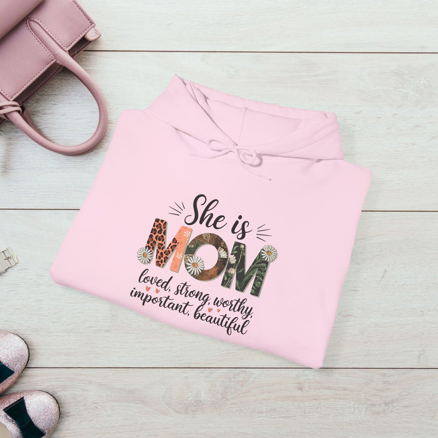 She is MOM Hooded Sweatshirt - Soft, Warm & Inspirational Gift for Mother's Day