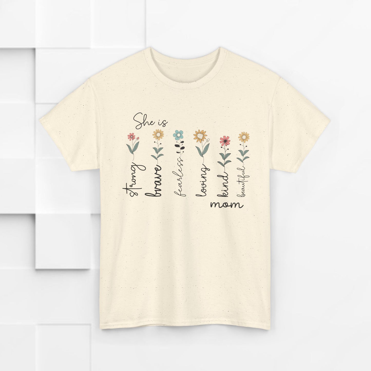 Inspirational Mom Heavy Cotton Tee - Strong, Brave, Kind, Beautiful Design