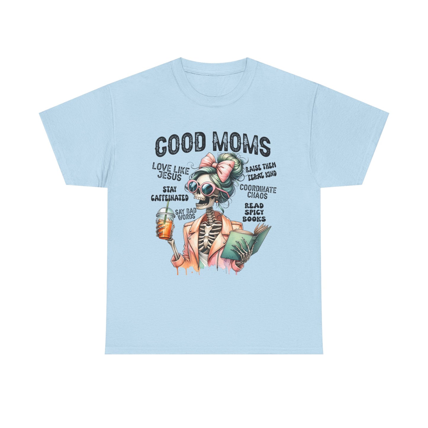 Good Moms Unisex Heavy Cotton Tee - Fun Graphic Tee for Mothers