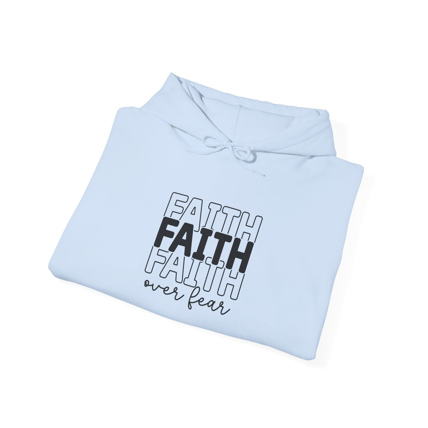 Faith Over Fear Unisex Hooded Sweatshirt - Inspirational Casual Wear - GULLYDESIGN