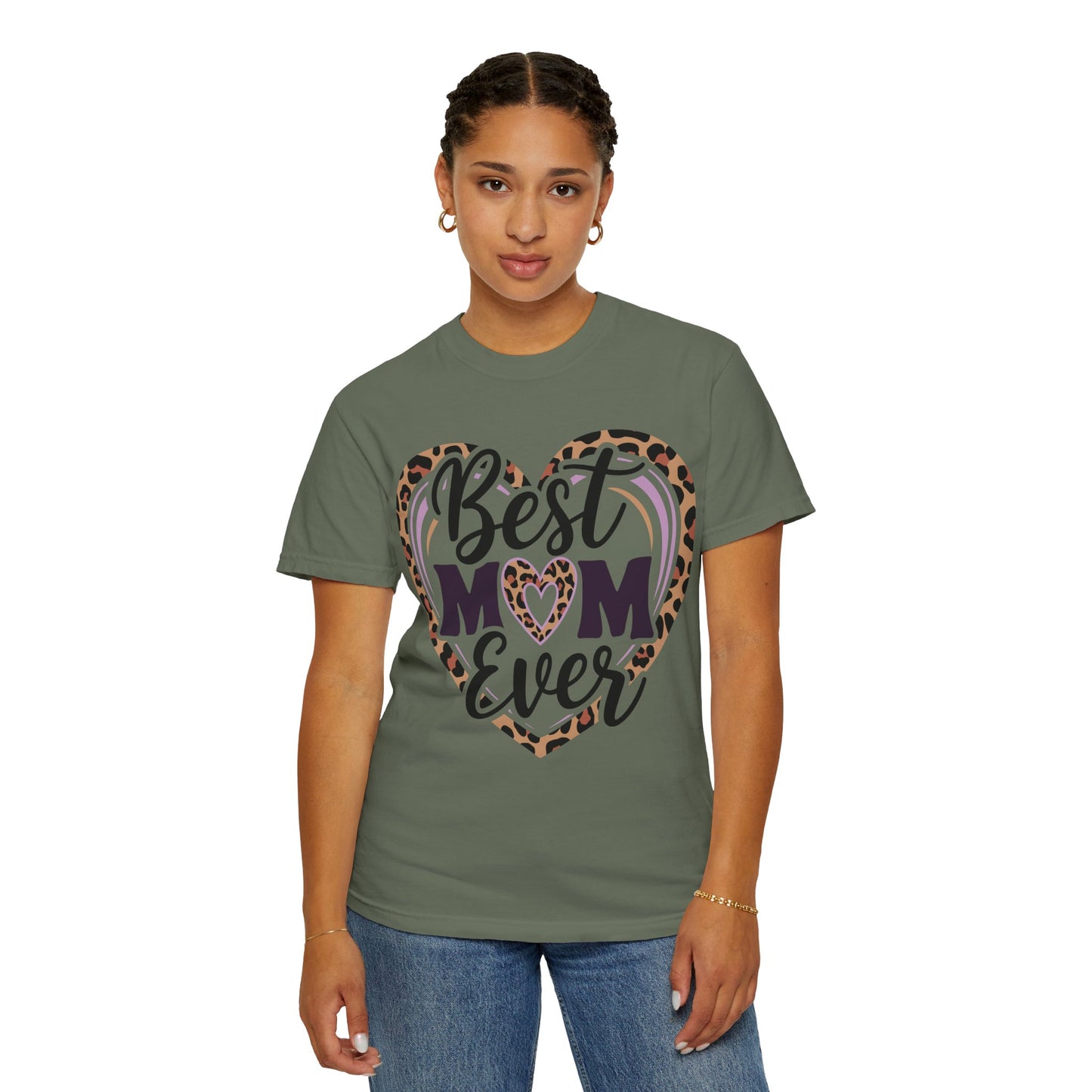 Best Mom Ever Unisex Garment-Dyed T-Shirt | Perfect Gift for Mother’s Day