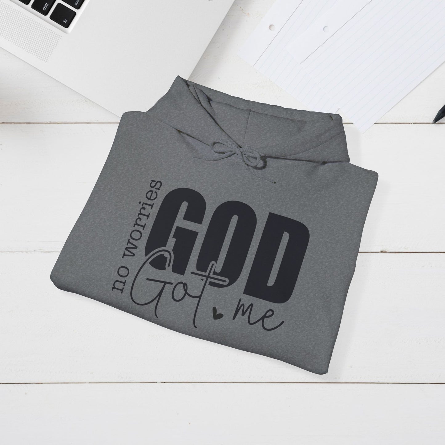 Inspirational Hooded Sweatshirt - "No Worries, God Got Me"