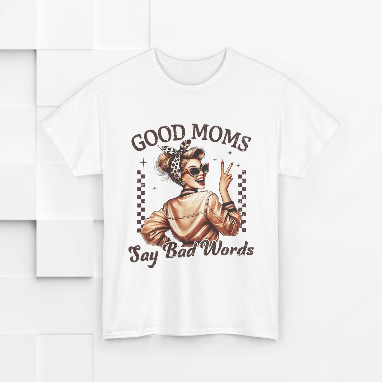 Good Moms Say Bad Words Unisex Heavy Cotton Tee | Funny Mom Shirt