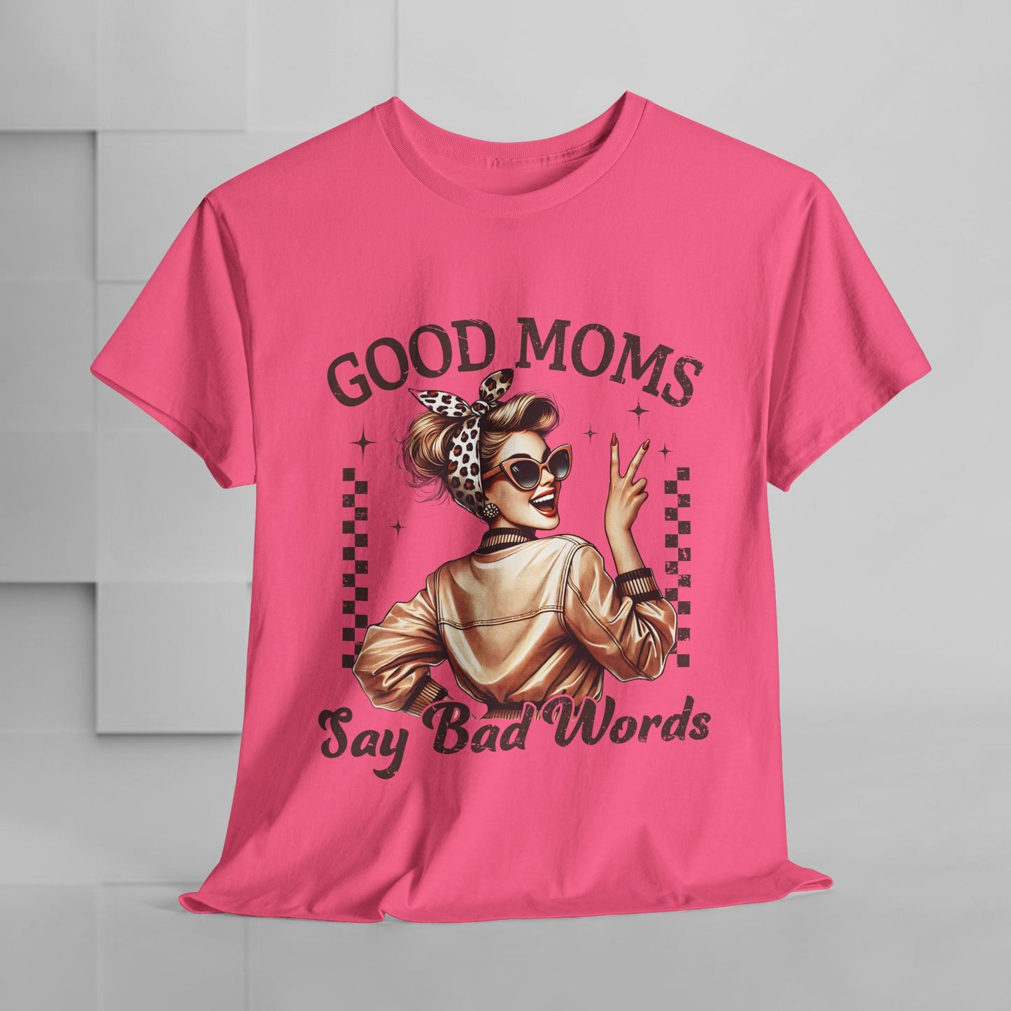 Good Moms Say Bad Words Unisex Heavy Cotton Tee | Funny Mom Shirt