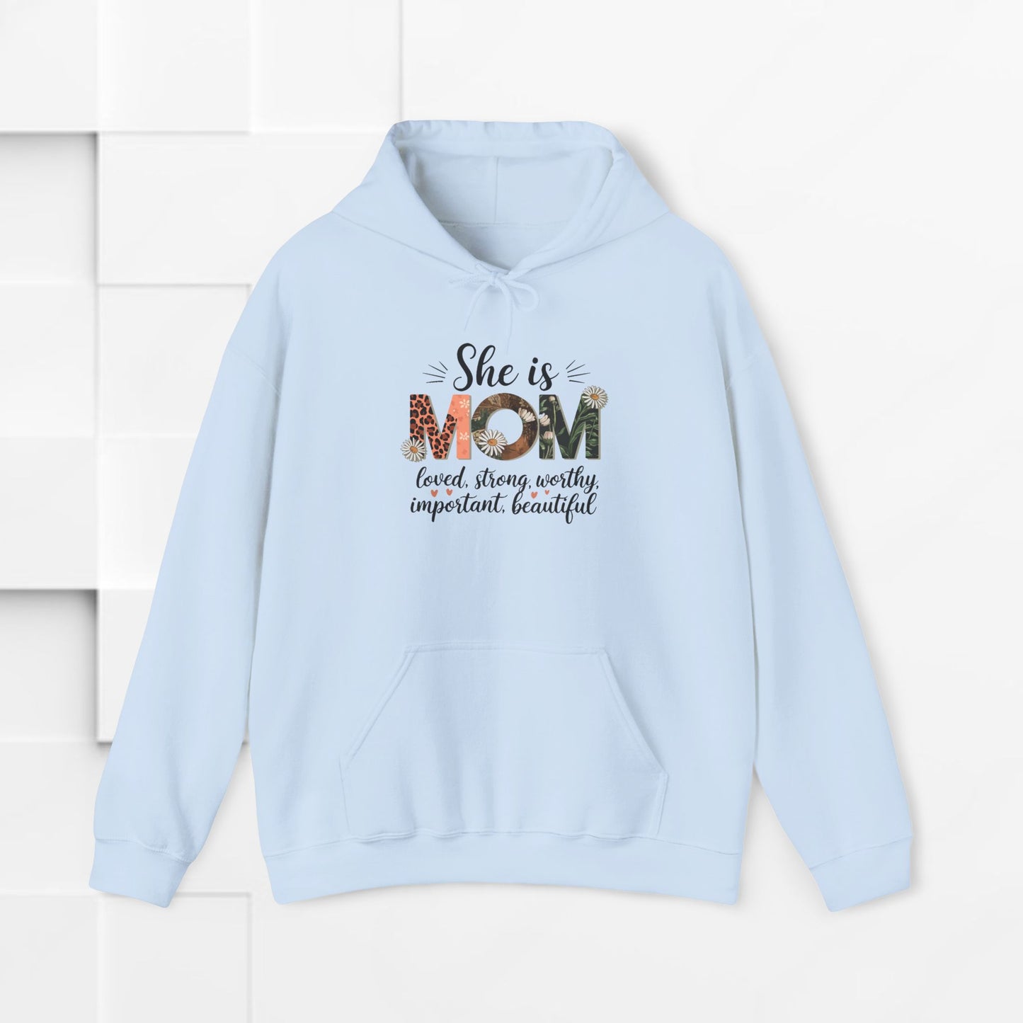 She is MOM Hooded Sweatshirt - Soft, Warm & Inspirational Gift for Mother's Day
