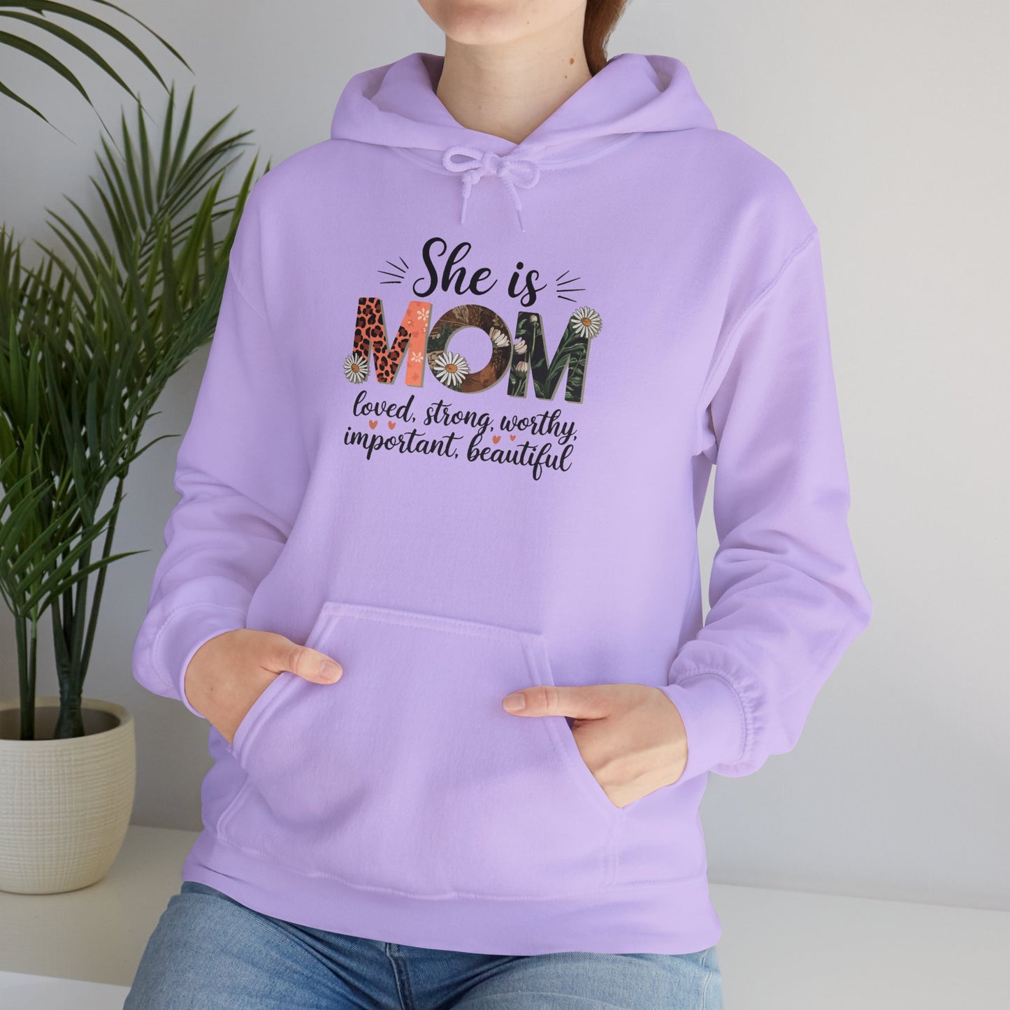 She is MOM Hooded Sweatshirt - Soft, Warm & Inspirational Gift for Mother's Day