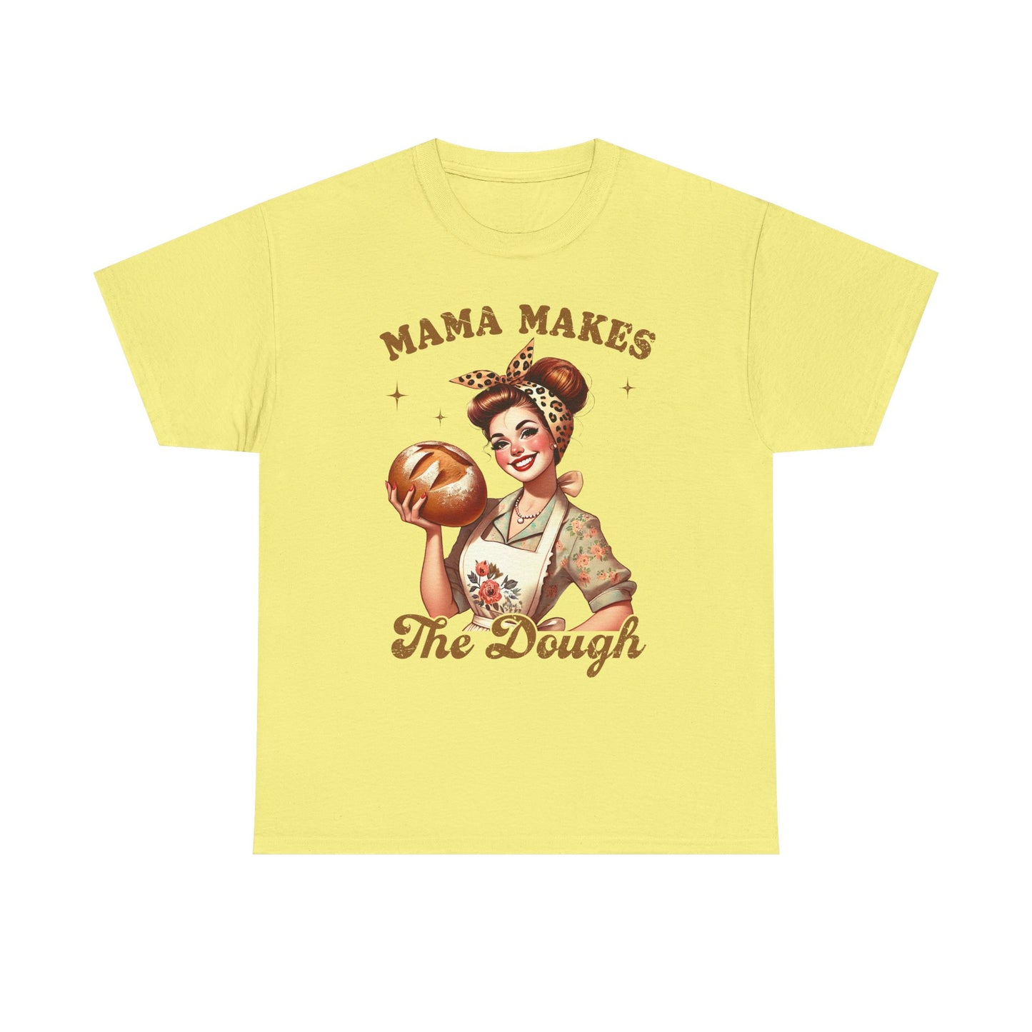 Funny Baking T-Shirt | "Mama Makes The Dough" Unisex Heavy Cotton Tee | Perfect Gift for Moms & Bakers