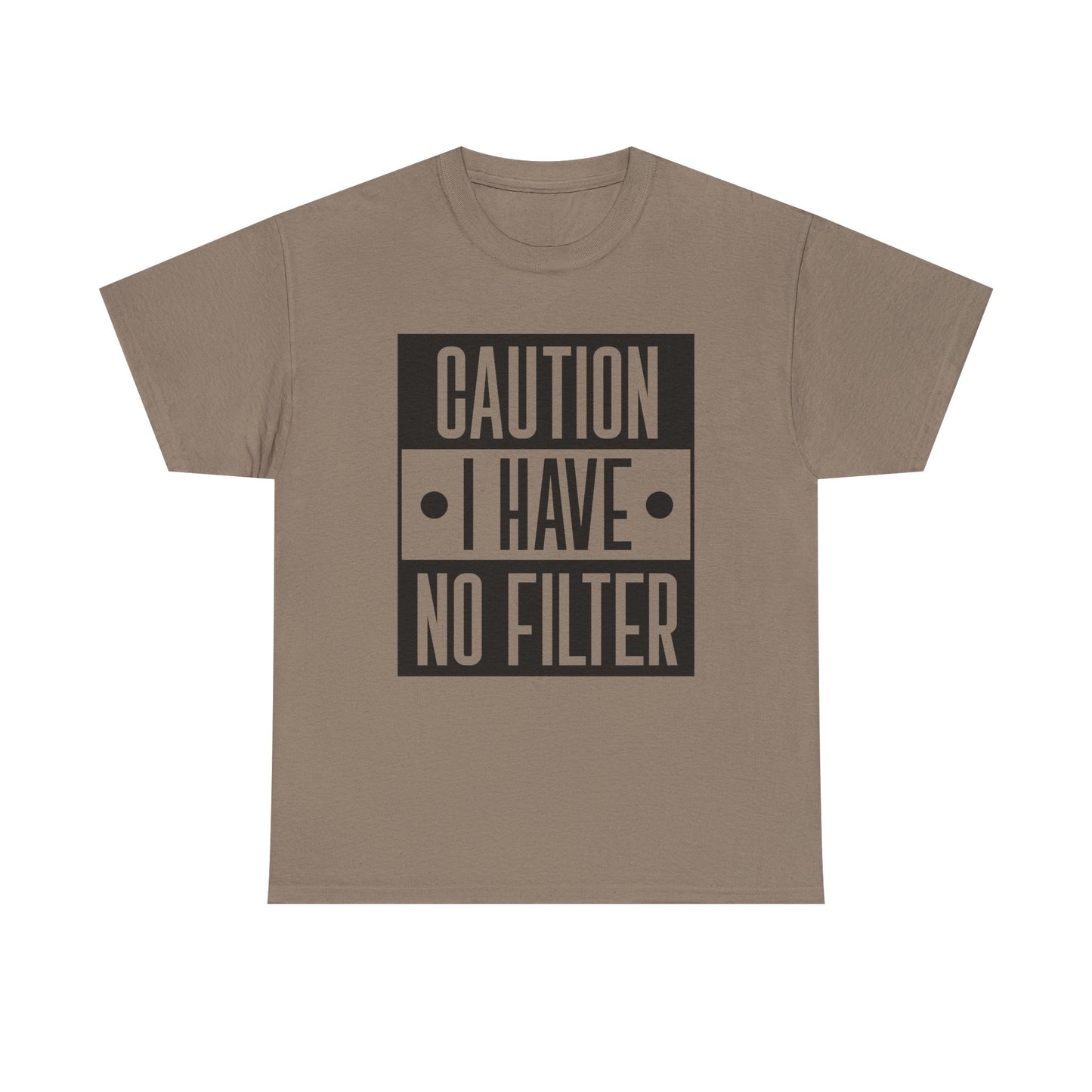 Caution I Have No Filter Unisex Heavy Cotton Tee