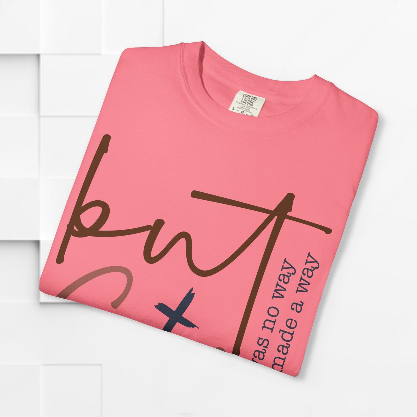 Unisex Garment-Dyed T-Shirt - "But God" Inspirational Tee