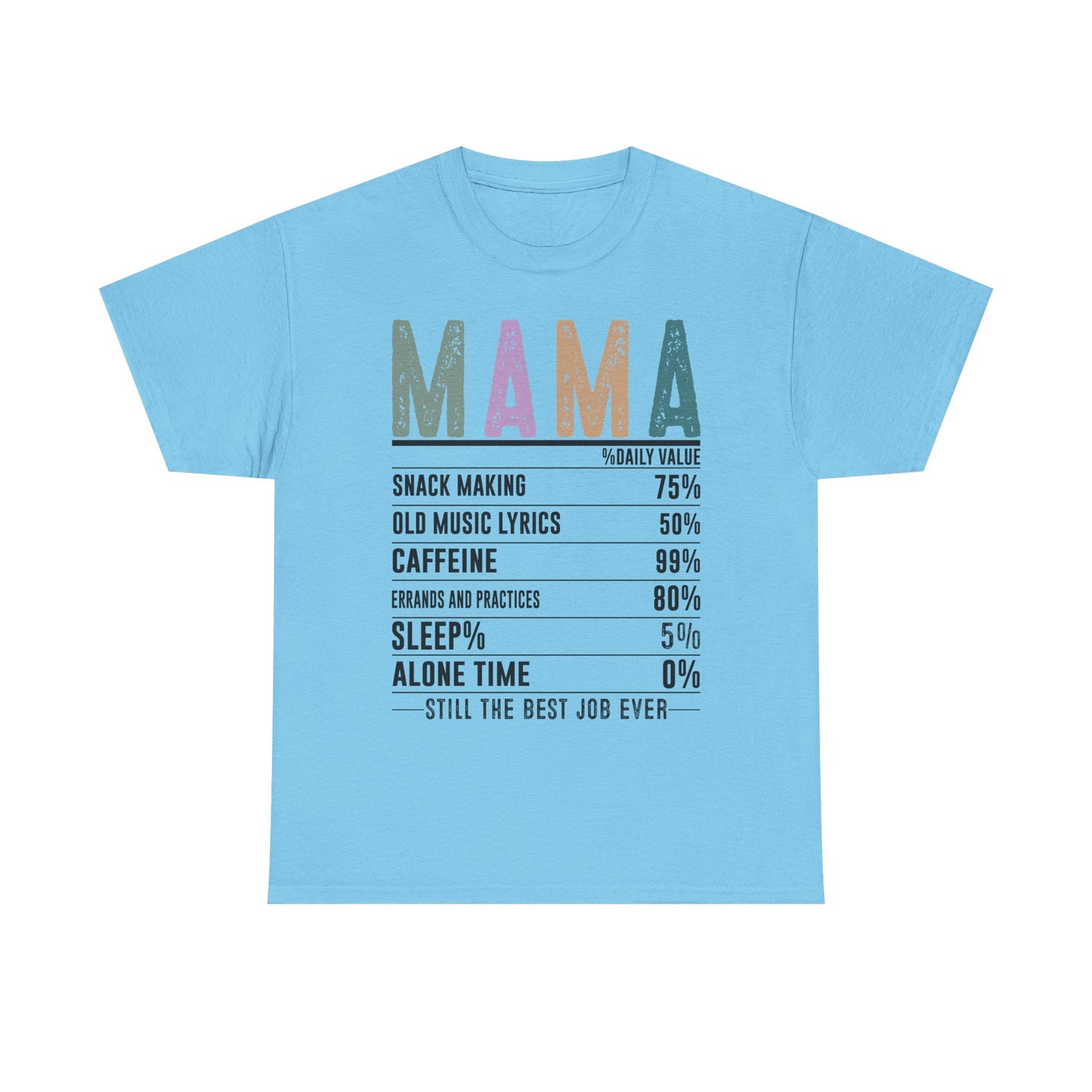 Mama Daily Values Unisex Heavy Cotton Tee - Perfect Gift for Moms