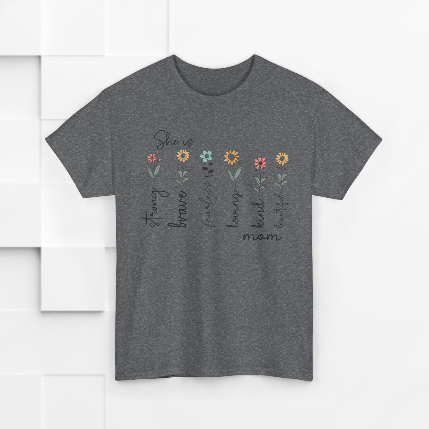 Inspirational Mom Heavy Cotton Tee - Strong, Brave, Kind, Beautiful Design