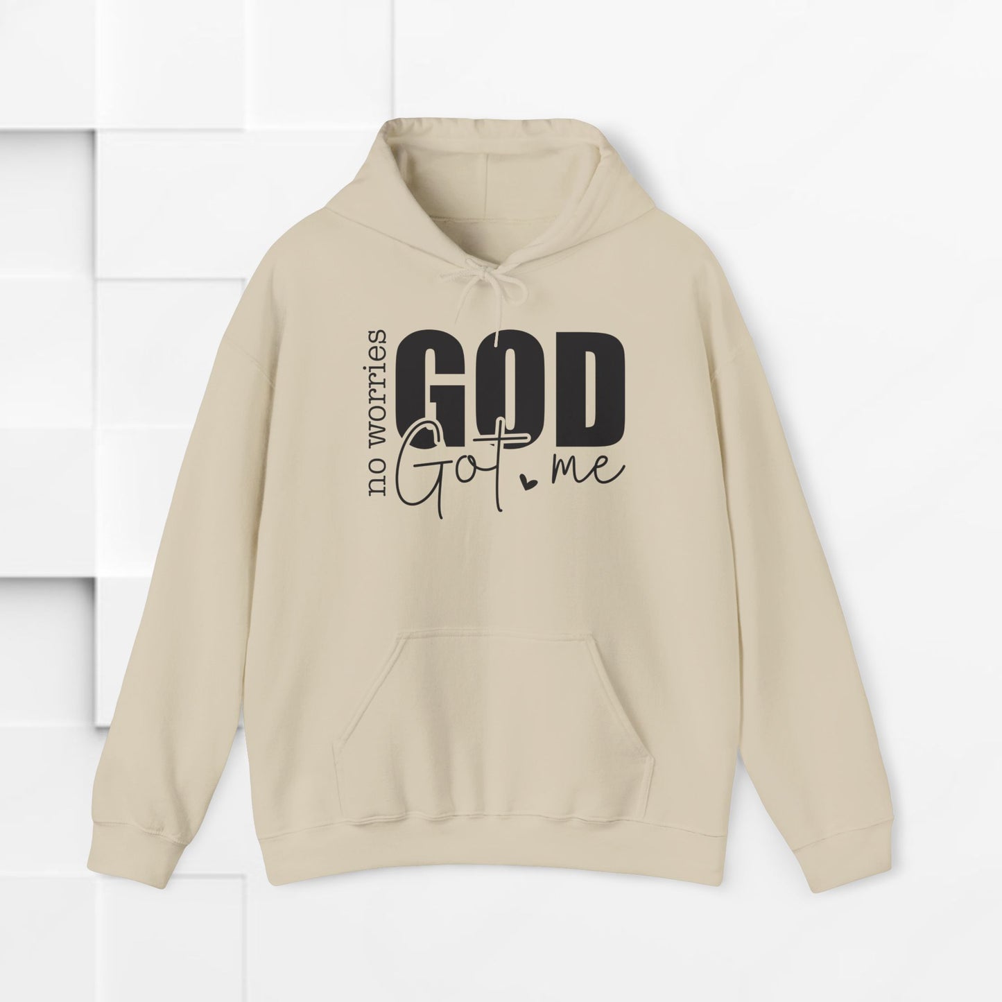 Inspirational Hooded Sweatshirt - "No Worries, God Got Me"