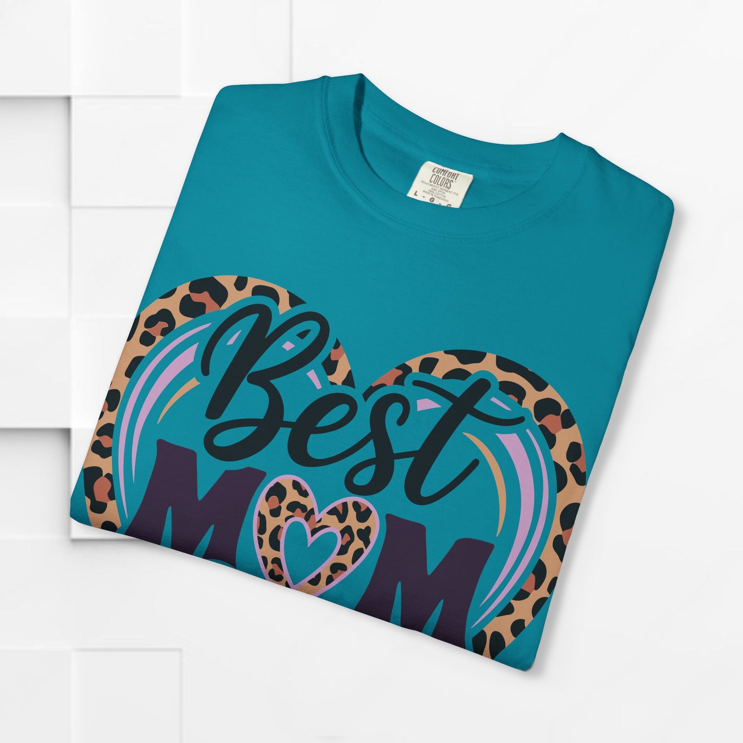 Best Mom Ever Unisex Garment-Dyed T-Shirt | Perfect Gift for Mother’s Day