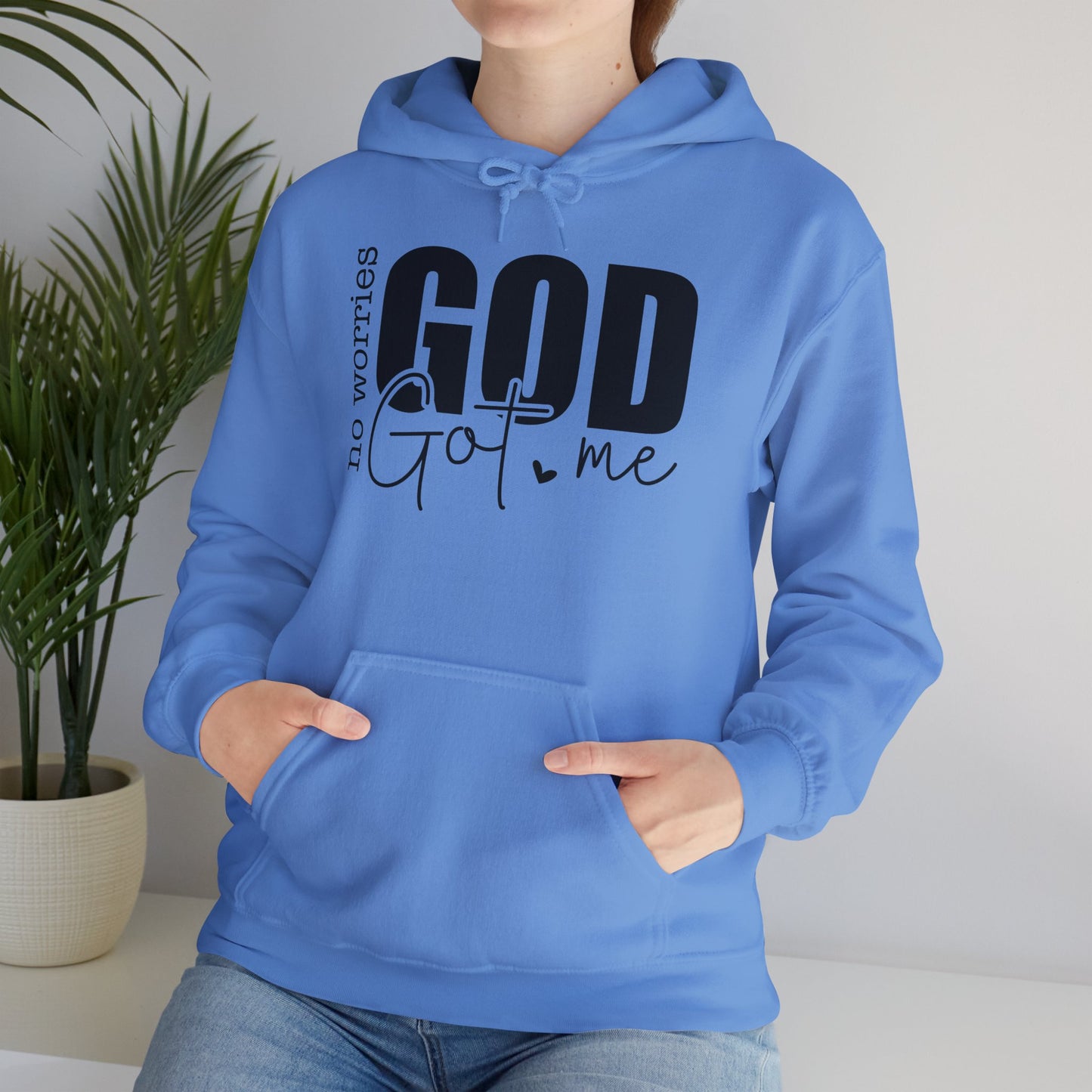 Inspirational Hooded Sweatshirt - "No Worries, God Got Me"