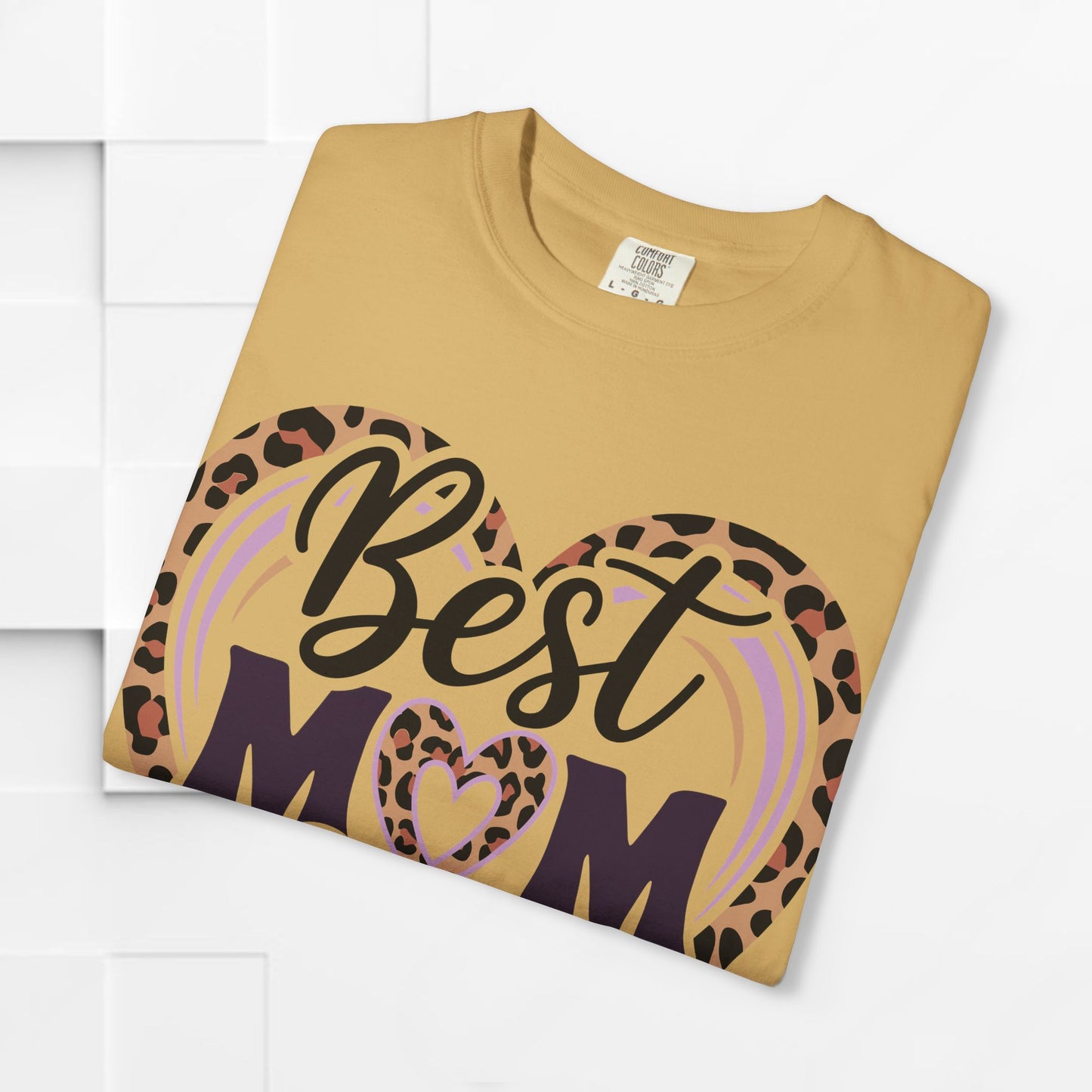 Best Mom Ever Unisex Garment-Dyed T-Shirt | Perfect Gift for Mother’s Day