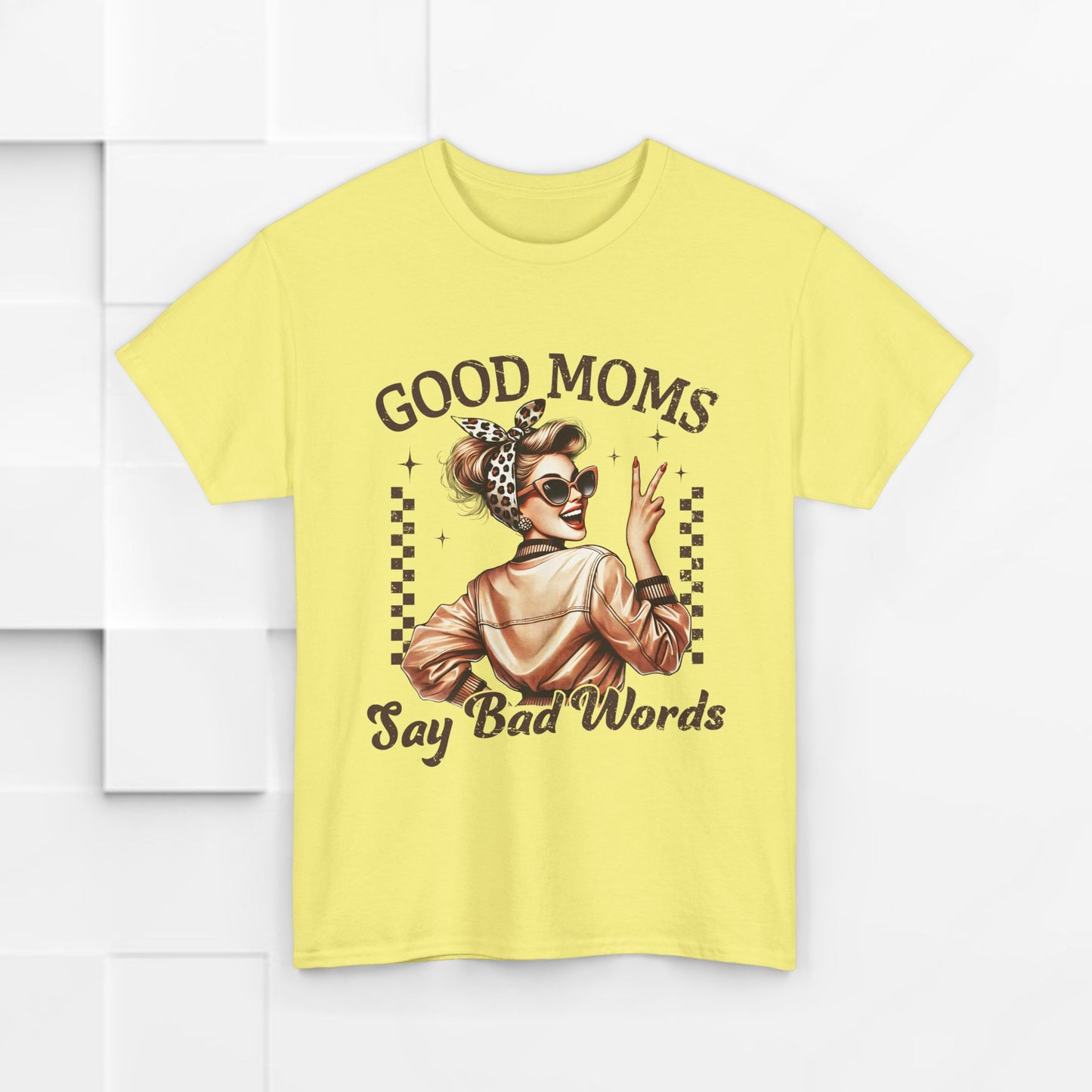 Good Moms Say Bad Words Unisex Heavy Cotton Tee | Funny Mom Shirt