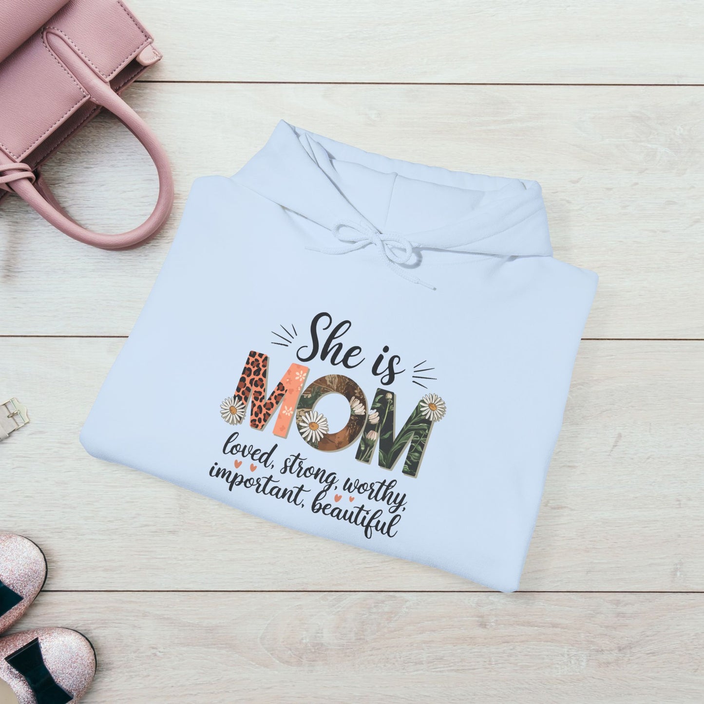 She is MOM Hooded Sweatshirt - Soft, Warm & Inspirational Gift for Mother's Day