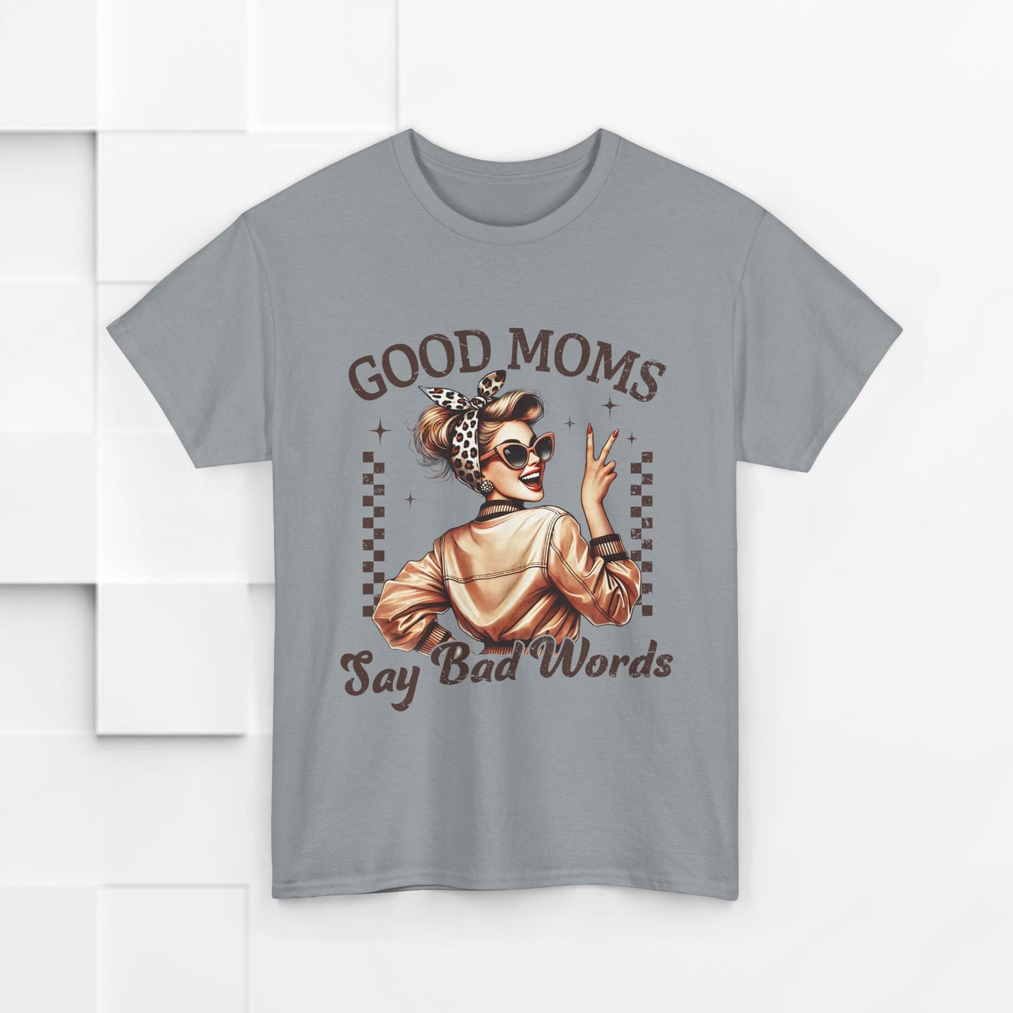 Good Moms Say Bad Words Unisex Heavy Cotton Tee | Funny Mom Shirt