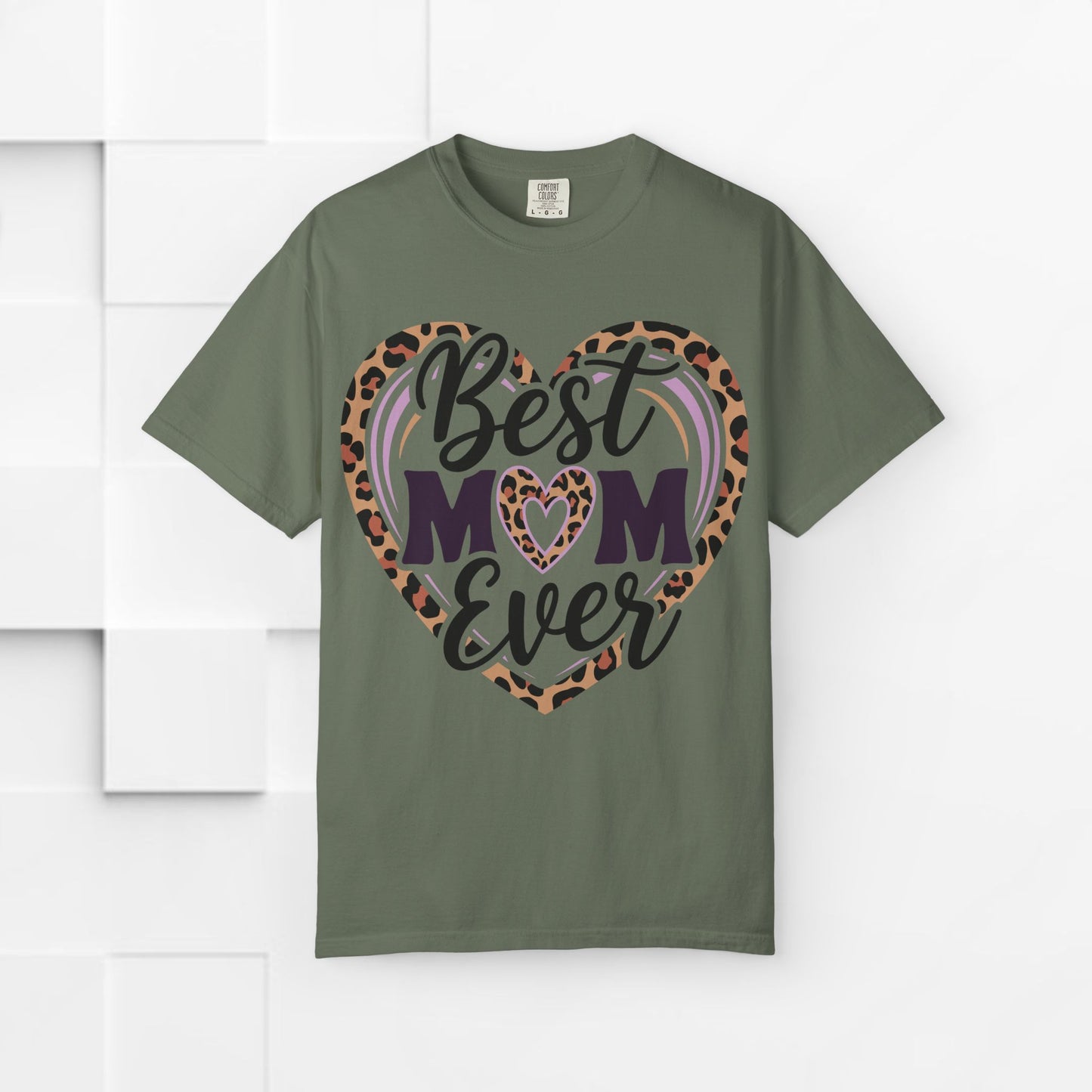 Best Mom Ever Unisex Garment-Dyed T-Shirt | Perfect Gift for Mother’s Day