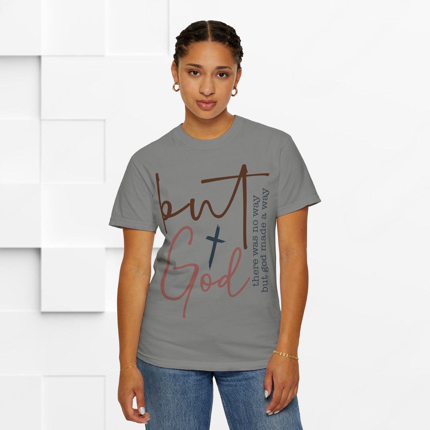 Unisex Garment-Dyed T-Shirt - "But God" Inspirational Tee