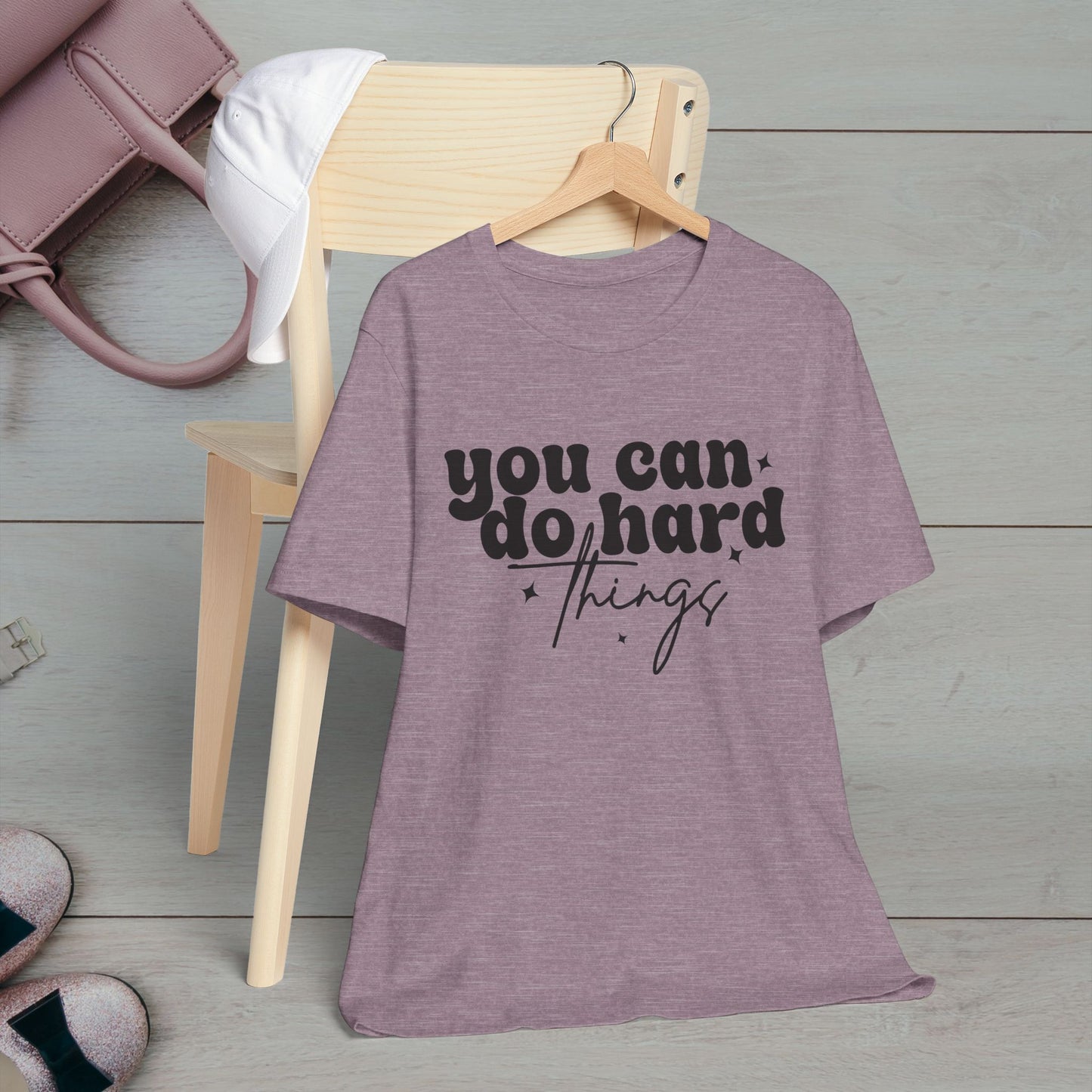Motivational Quote Tee - "You Can Do Hard Things"