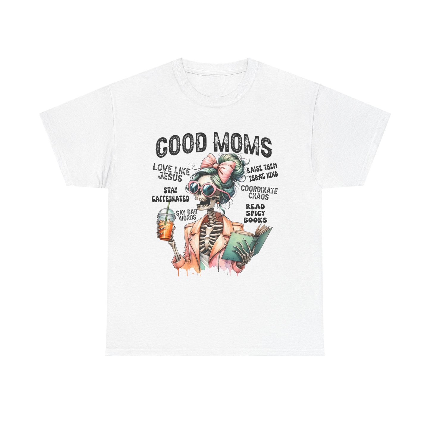 Good Moms Unisex Heavy Cotton Tee - Fun Graphic Tee for Mothers
