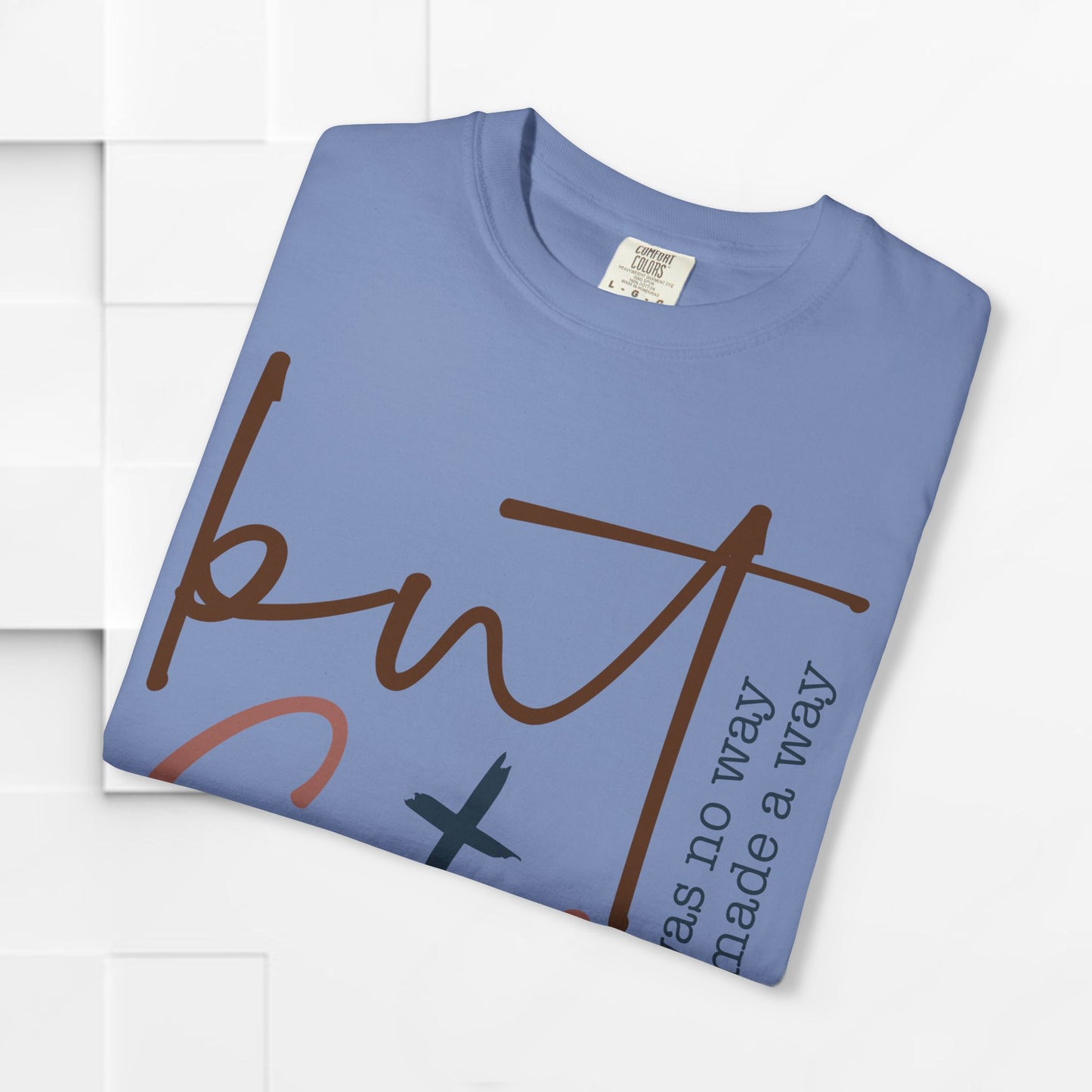 Unisex Garment-Dyed T-Shirt - "But God" Inspirational Tee
