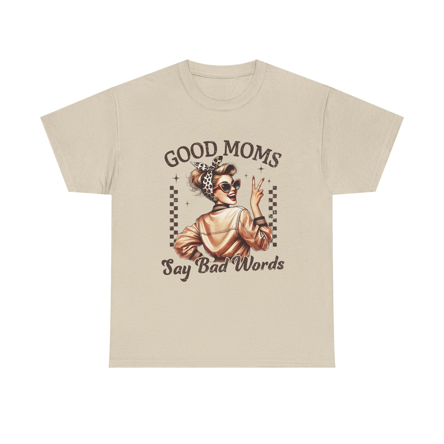 Good Moms Say Bad Words Unisex Heavy Cotton Tee | Funny Mom Shirt