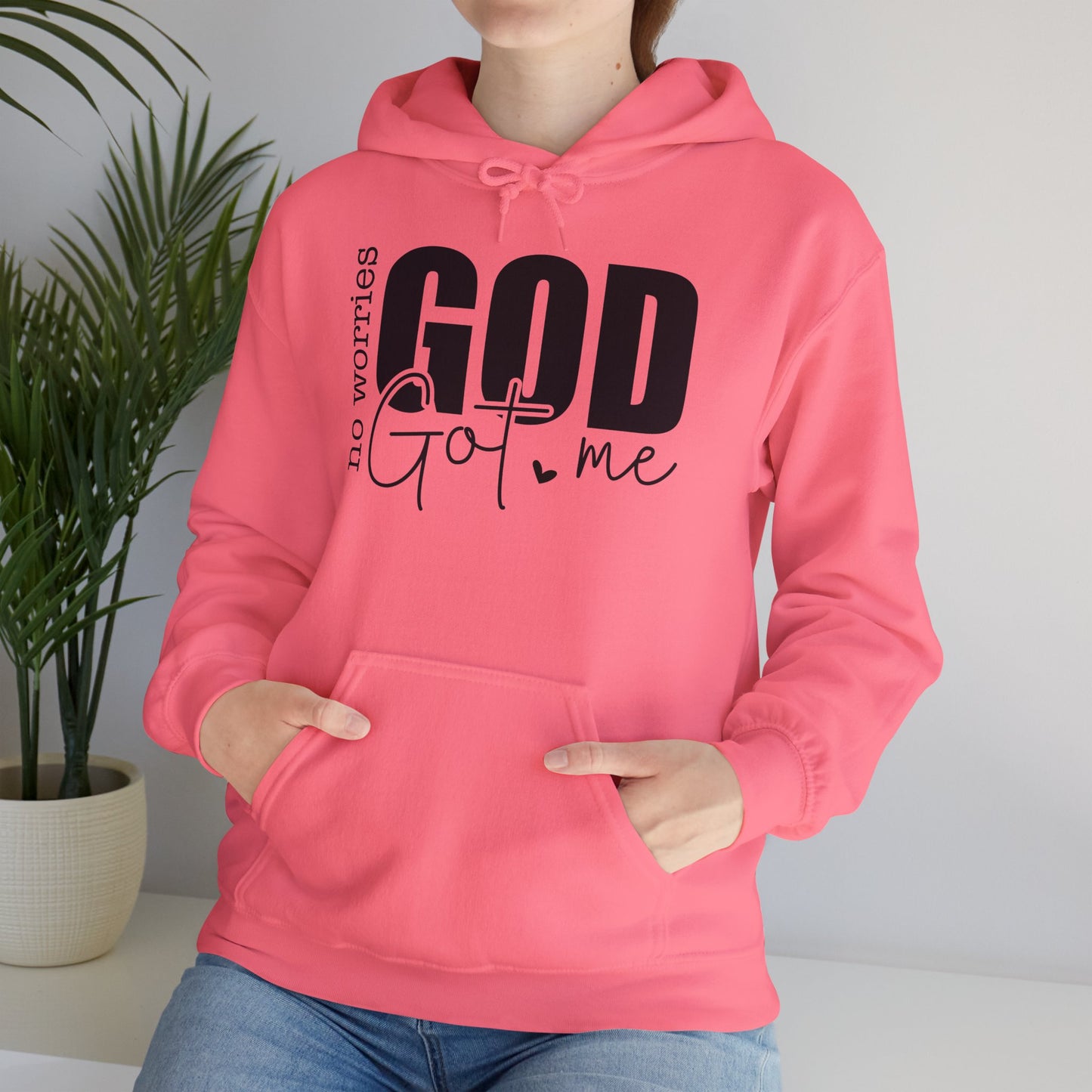 Inspirational Hooded Sweatshirt - "No Worries, God Got Me"