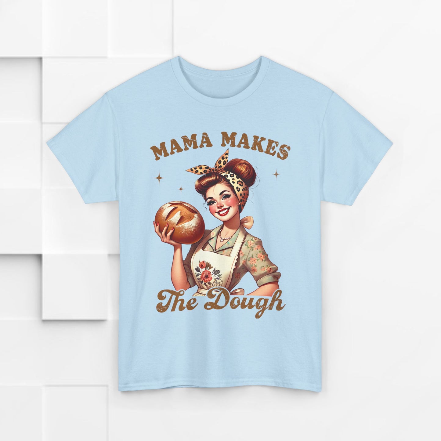 Funny Baking T-Shirt | "Mama Makes The Dough" Unisex Heavy Cotton Tee | Perfect Gift for Moms & Bakers