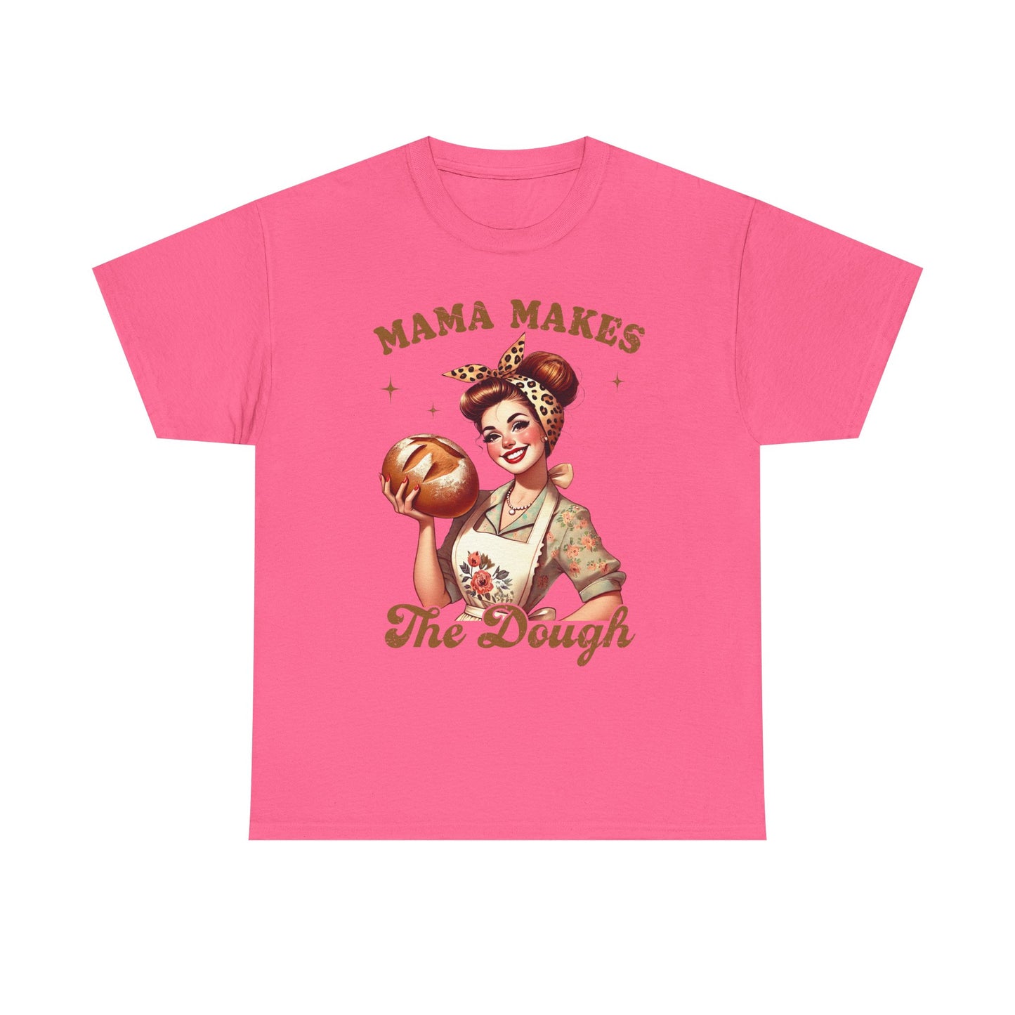 Funny Baking T-Shirt | "Mama Makes The Dough" Unisex Heavy Cotton Tee | Perfect Gift for Moms & Bakers