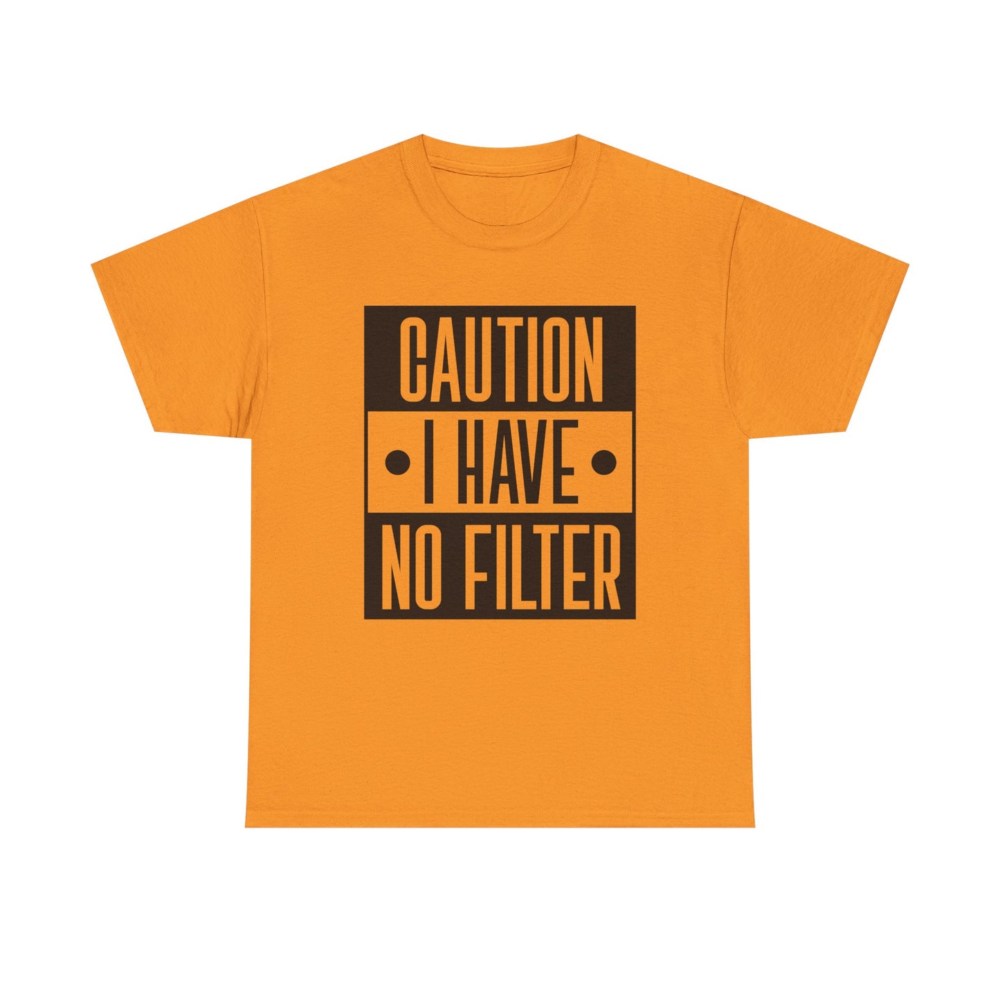 Caution I Have No Filter Unisex Heavy Cotton Tee