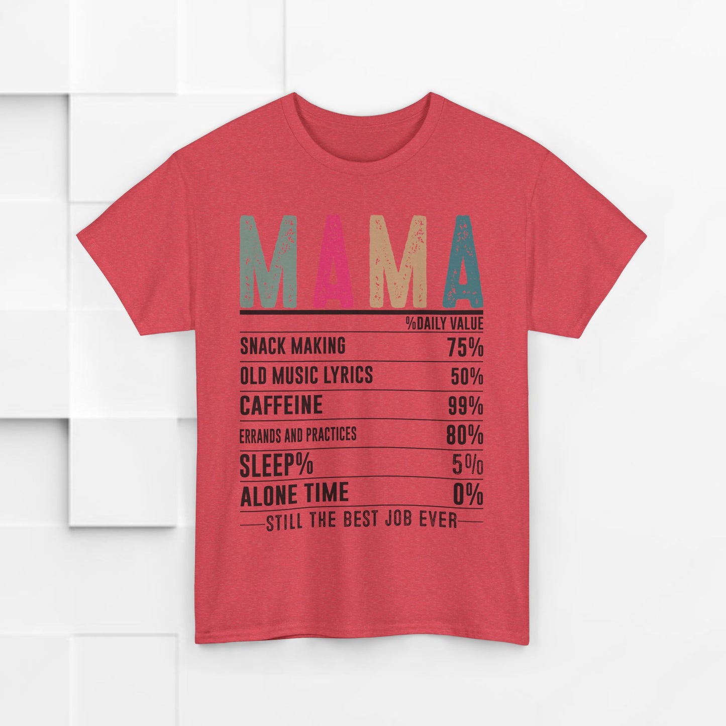 Mama Daily Values Unisex Heavy Cotton Tee - Perfect Gift for Moms