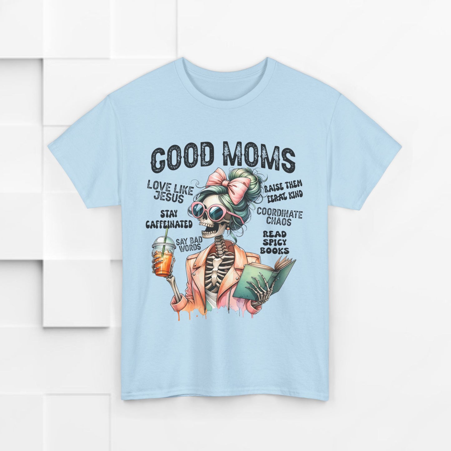 Good Moms Unisex Heavy Cotton Tee - Fun Graphic Tee for Mothers