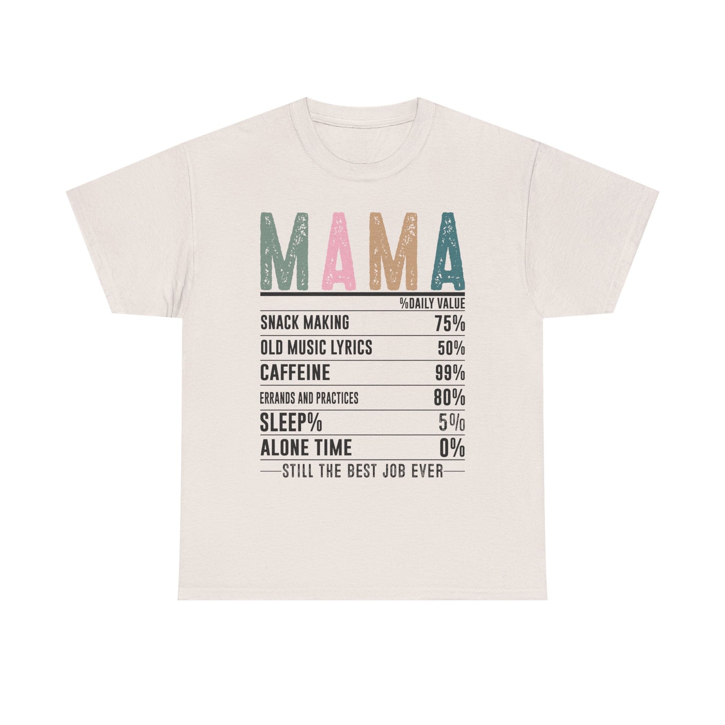 Mama Daily Values Unisex Heavy Cotton Tee - Perfect Gift for Moms