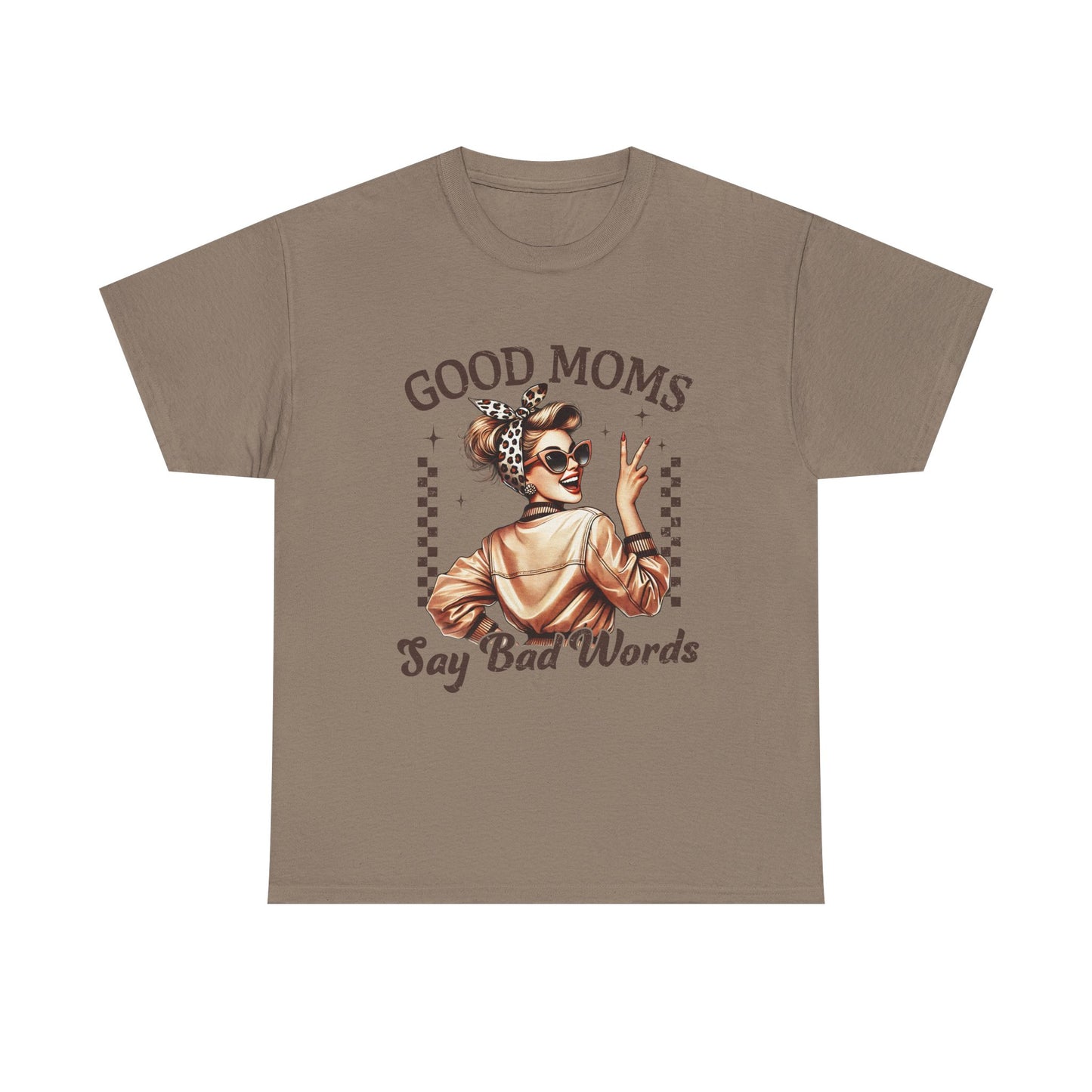 Good Moms Say Bad Words Unisex Heavy Cotton Tee | Funny Mom Shirt