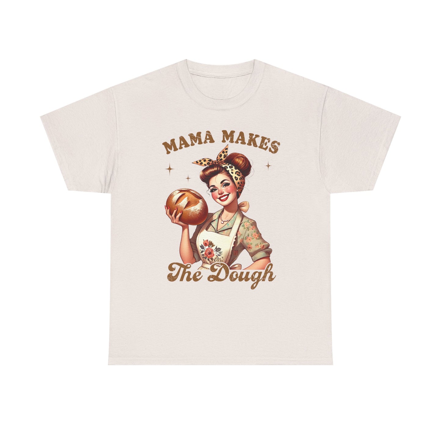 Funny Baking T-Shirt | "Mama Makes The Dough" Unisex Heavy Cotton Tee | Perfect Gift for Moms & Bakers