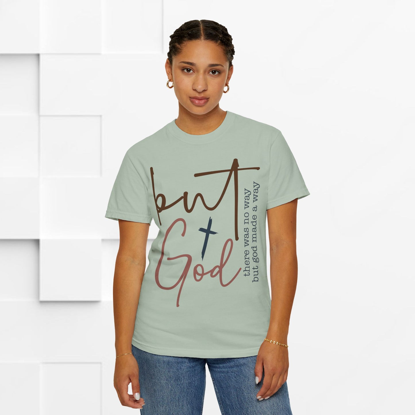 Unisex Garment-Dyed T-Shirt - "But God" Inspirational Tee