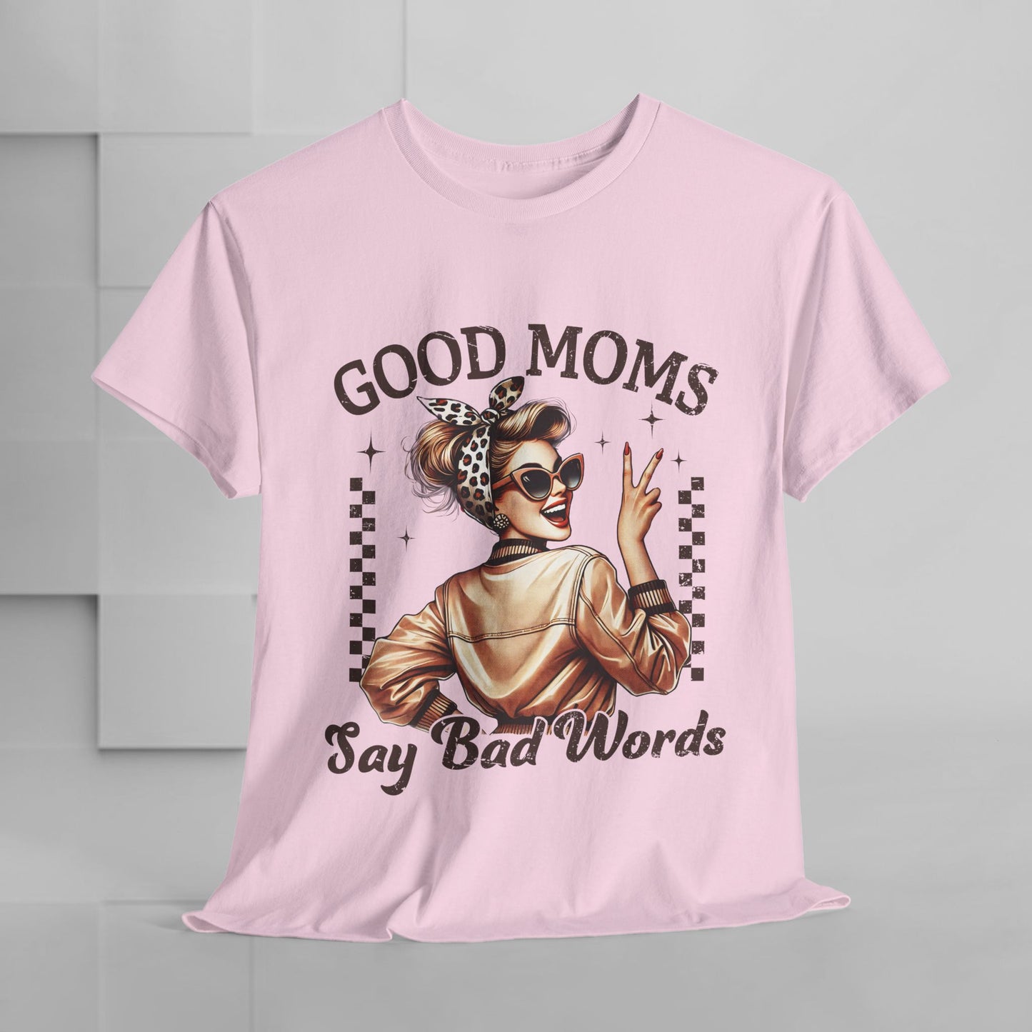 Good Moms Say Bad Words Unisex Heavy Cotton Tee | Funny Mom Shirt