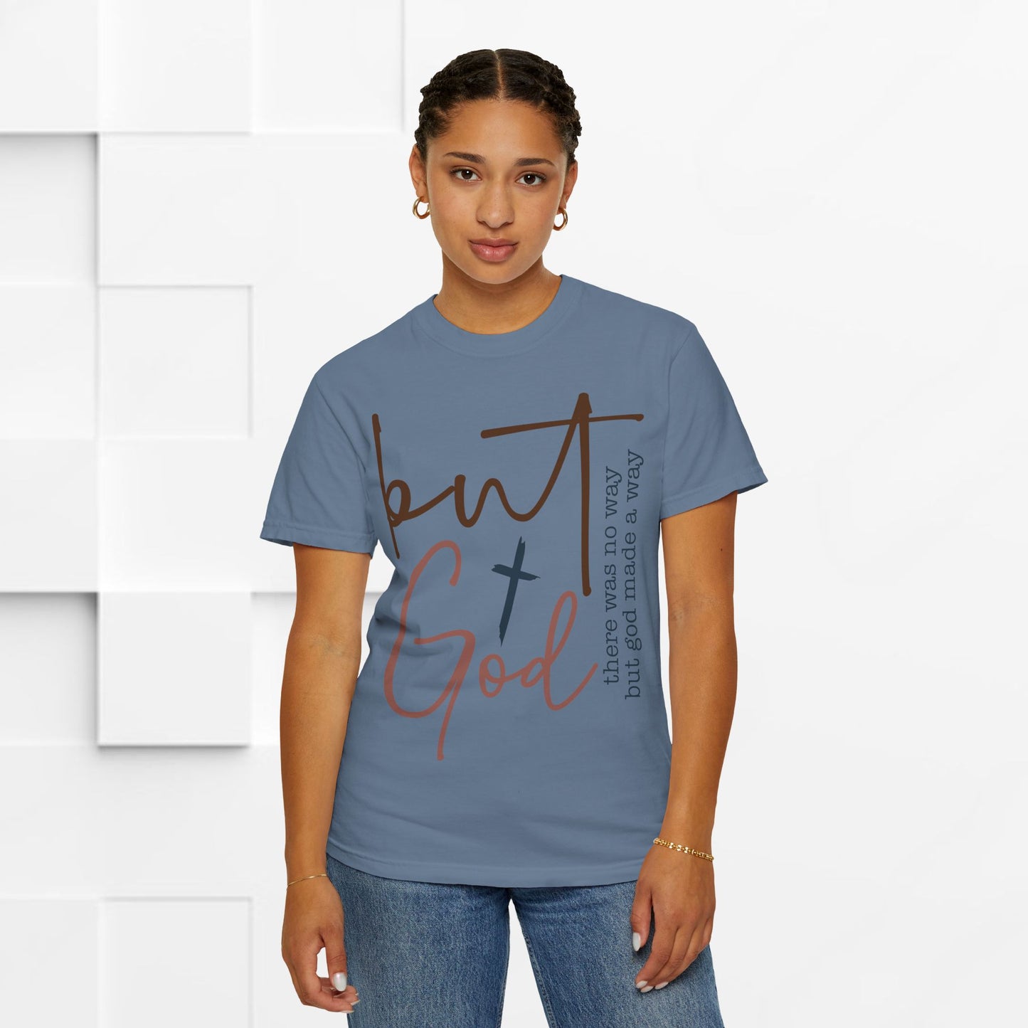 Unisex Garment-Dyed T-Shirt - "But God" Inspirational Tee