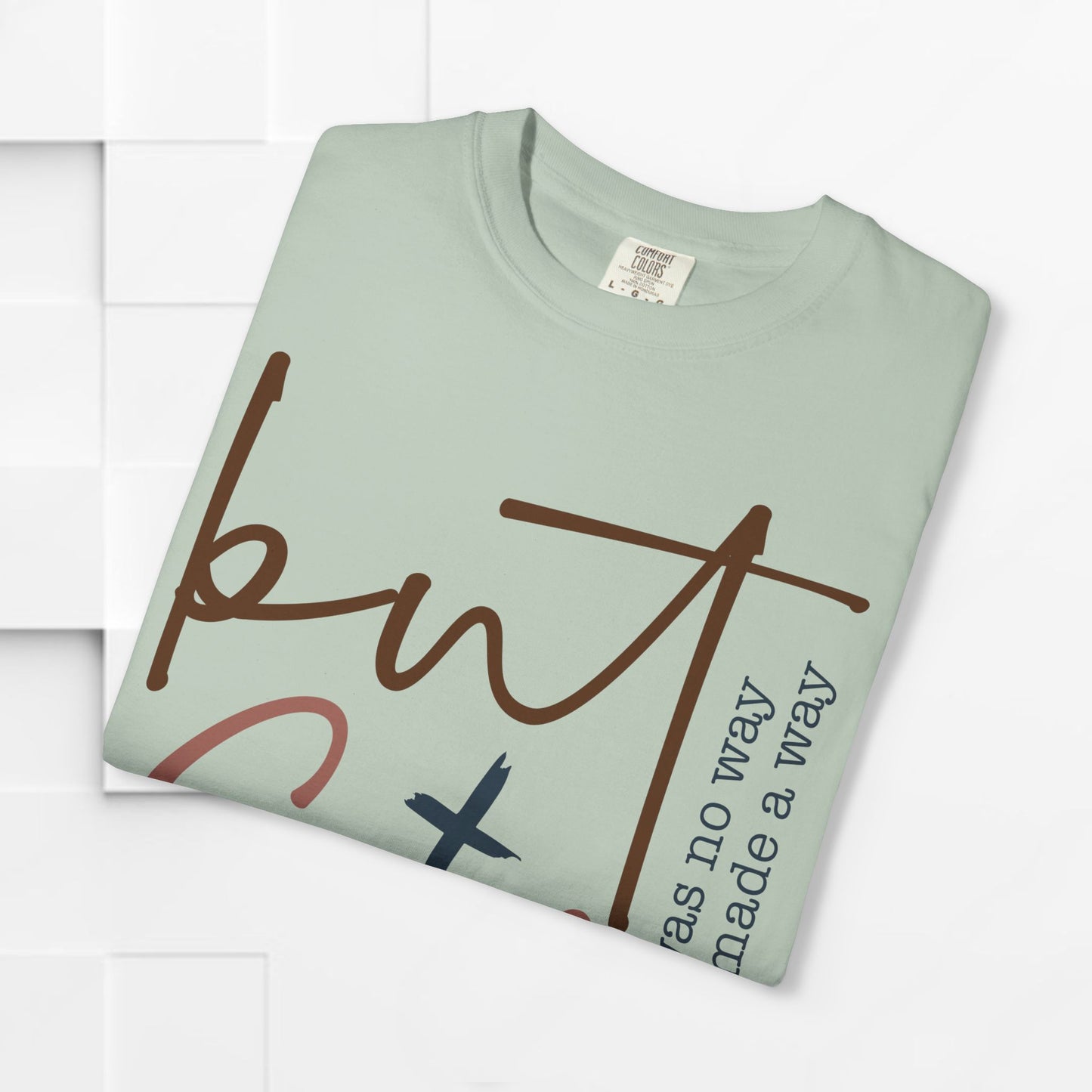 Unisex Garment-Dyed T-Shirt - "But God" Inspirational Tee