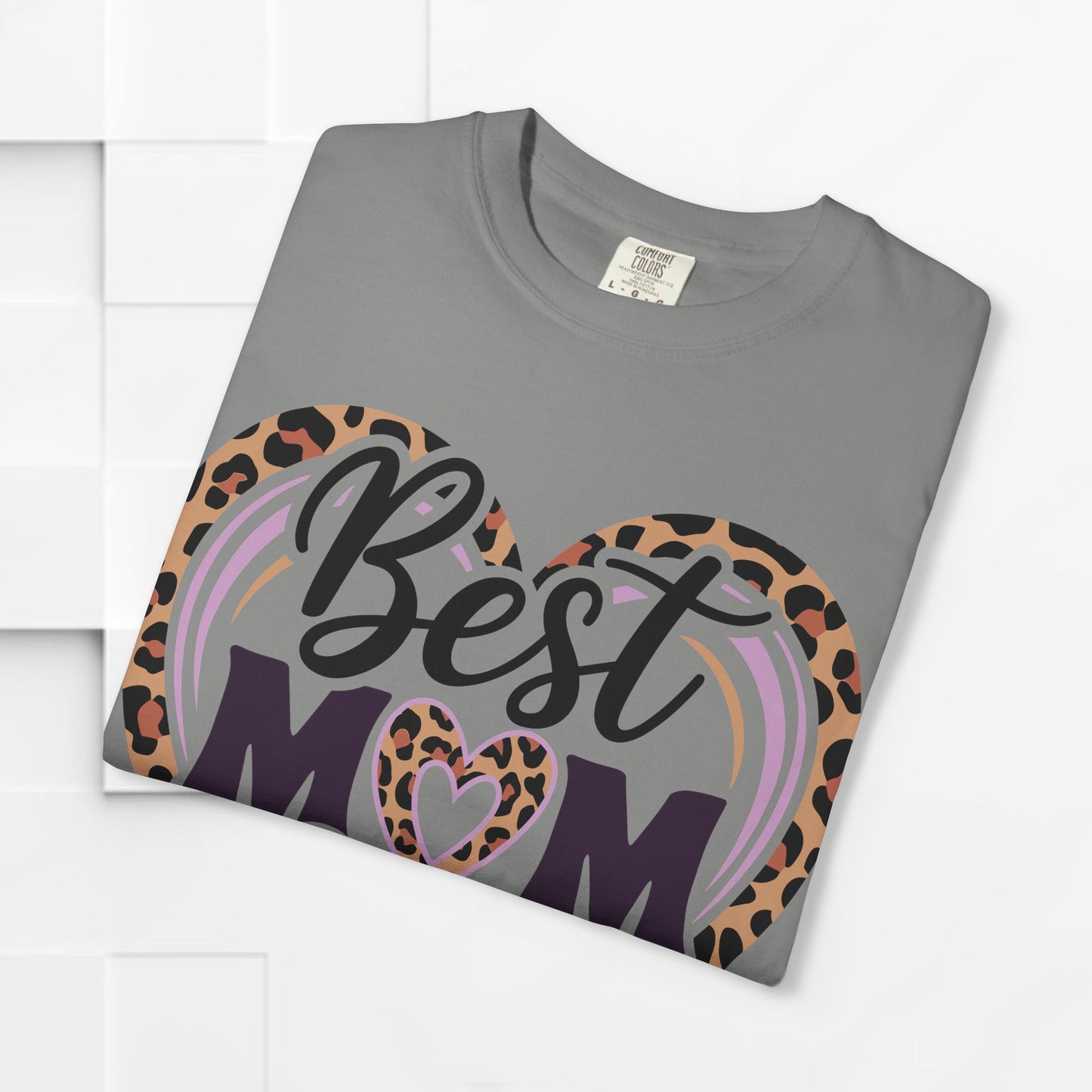 Best Mom Ever Unisex Garment-Dyed T-Shirt | Perfect Gift for Mother’s Day