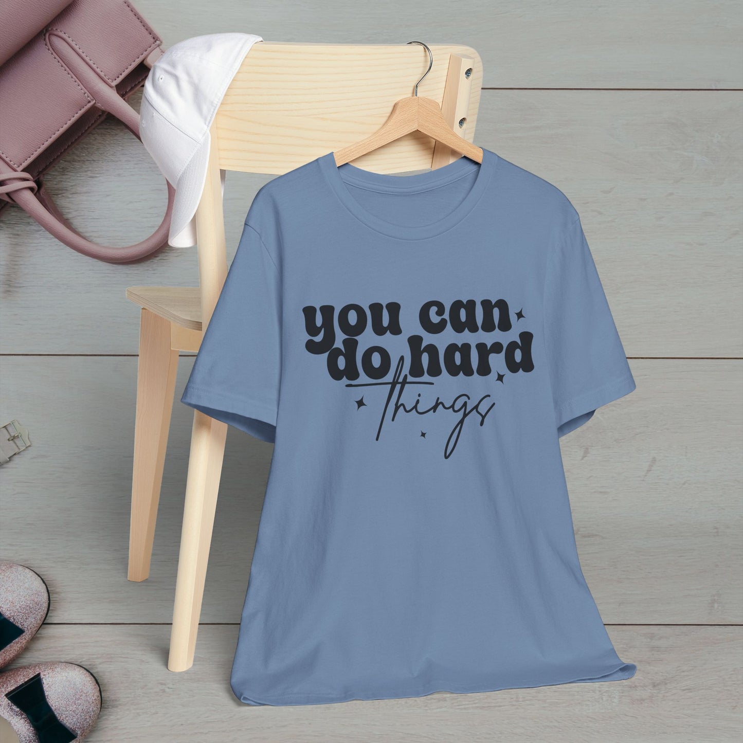Motivational Quote Tee - "You Can Do Hard Things"