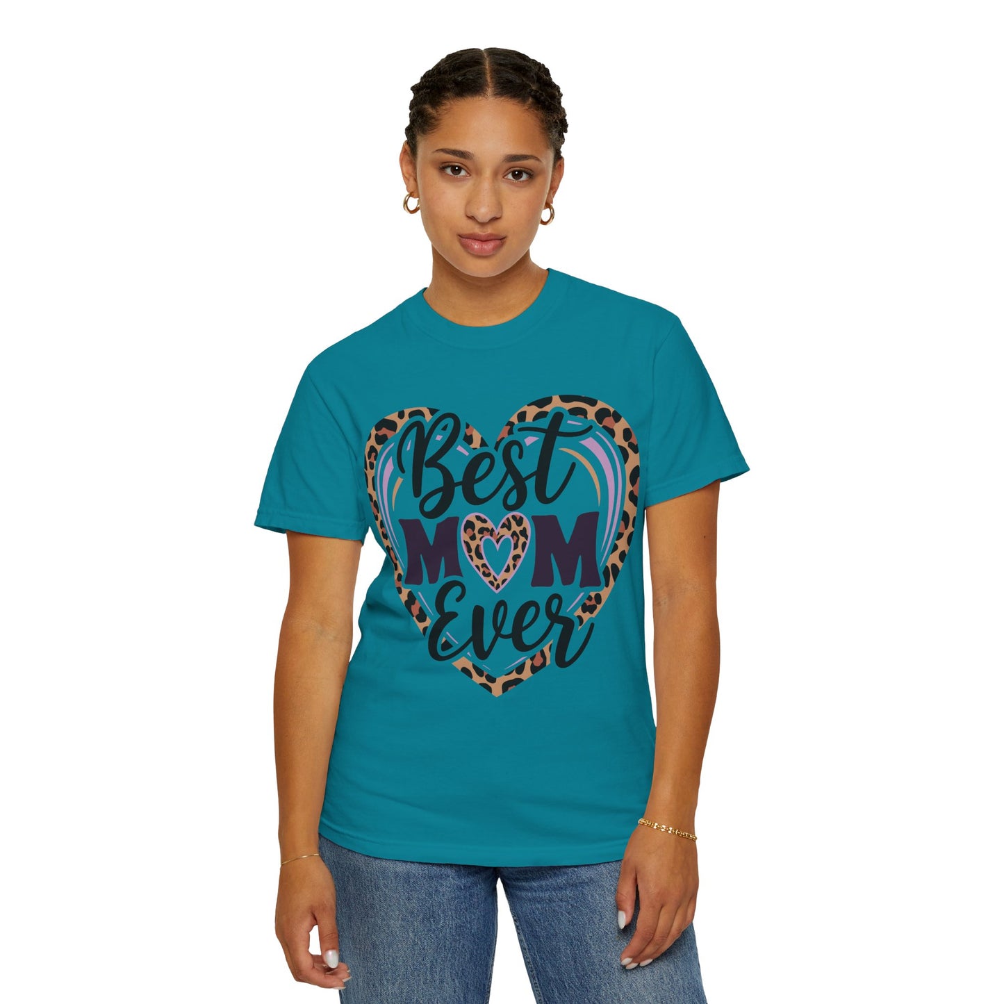 Best Mom Ever Unisex Garment-Dyed T-Shirt | Perfect Gift for Mother’s Day