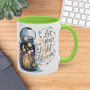 Let Your Light Bloom Mug - Colorful 11oz & 15oz Coffee Cup for Inspiration & Motivation